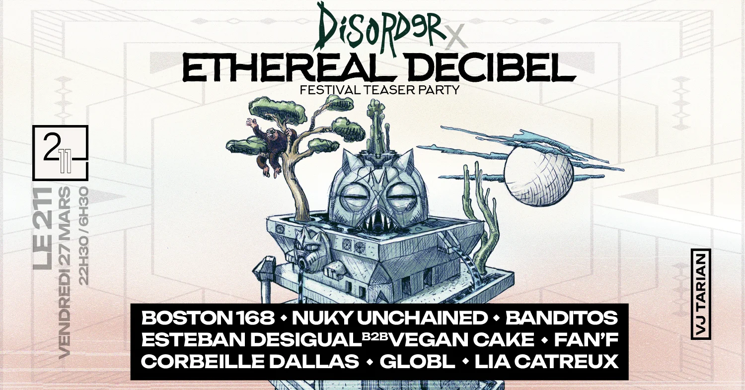 Disorder X Ethereal Decibel Festival : Teaser Party