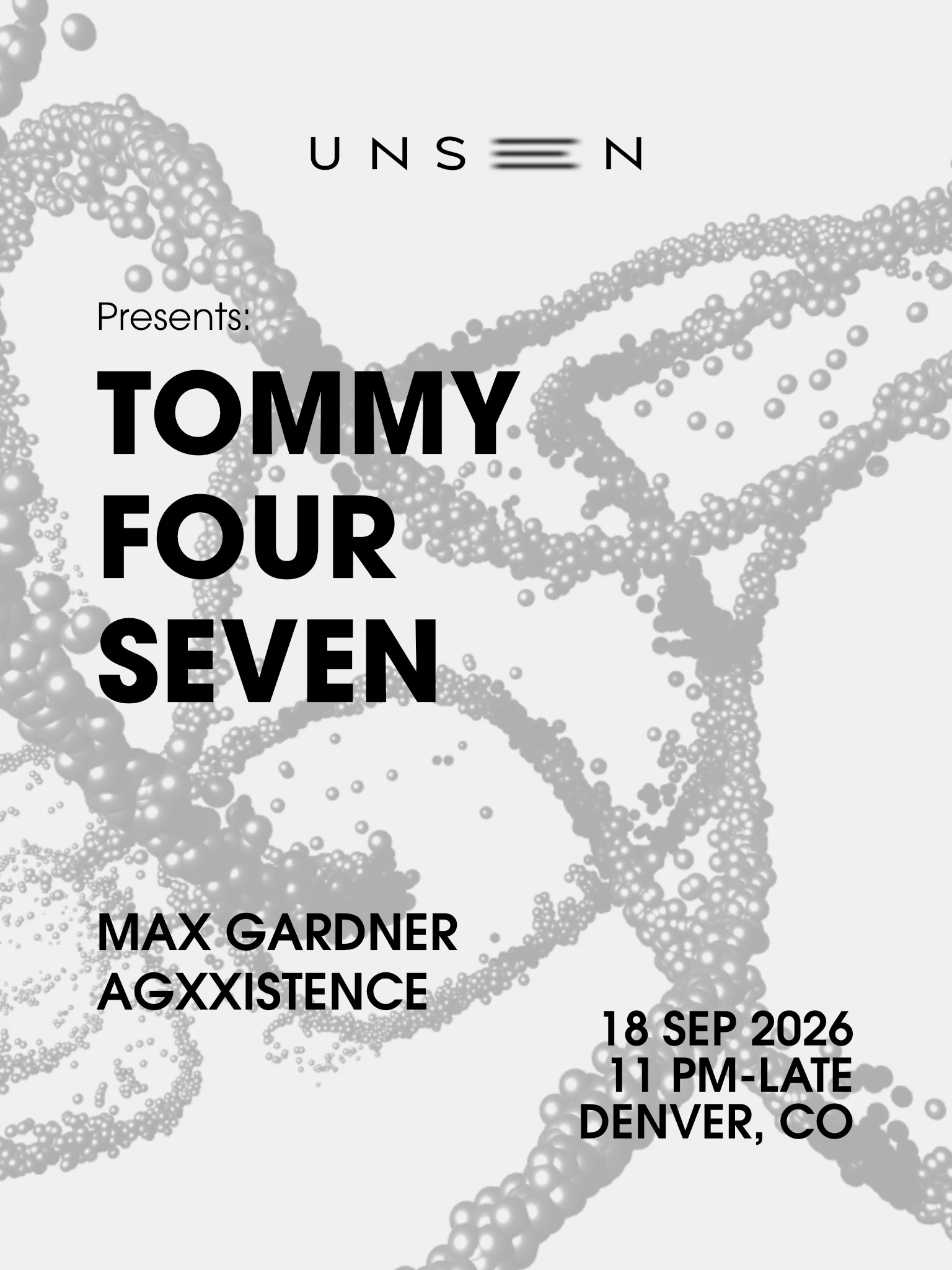 Unseen Presents: Tommy Four Seven