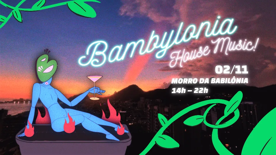 Bambylonia: House Music Na Babilonia