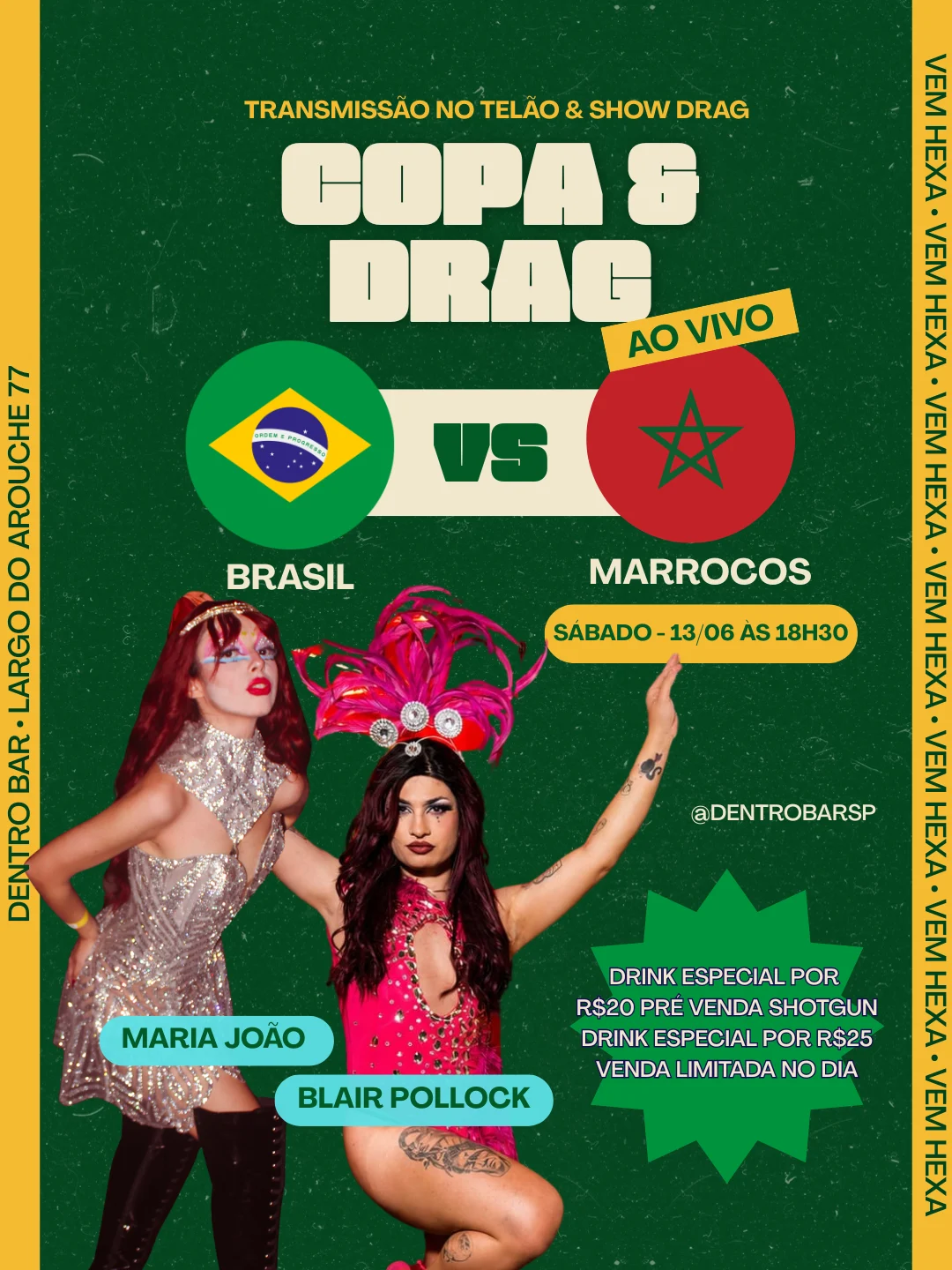 Drags Dentro Da Copa
