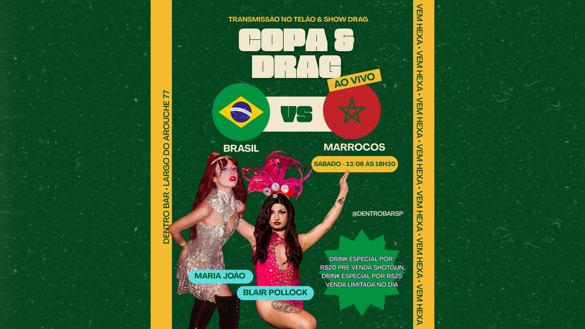 Drags Dentro Da Copa