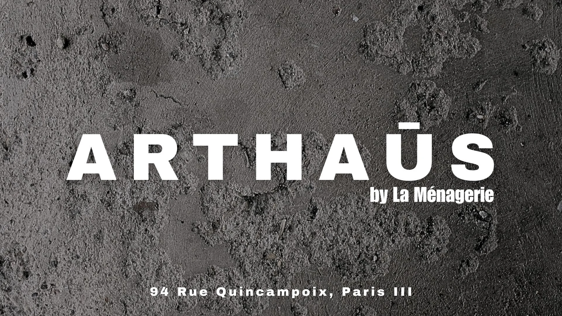 Arthaūs By La Ménagerie