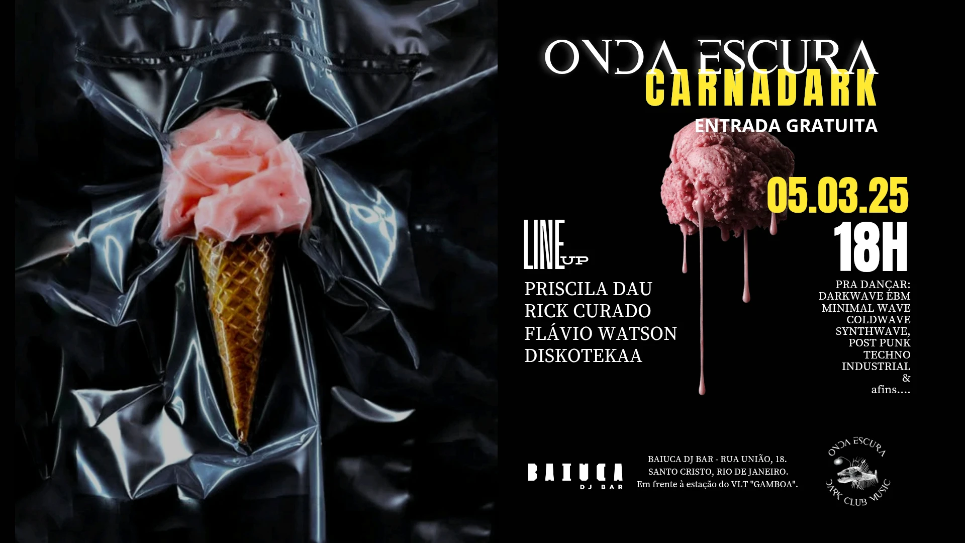 Onda Escura: 3° Carna Dark | Entrada Gratuita