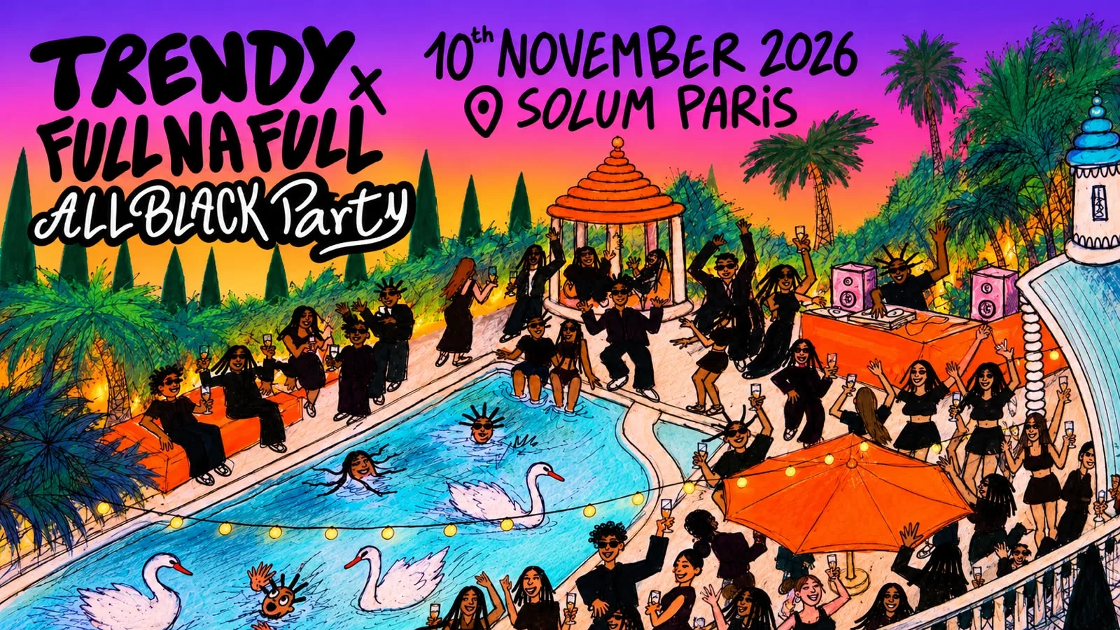 Trendy × Full Na Full • All Black Party