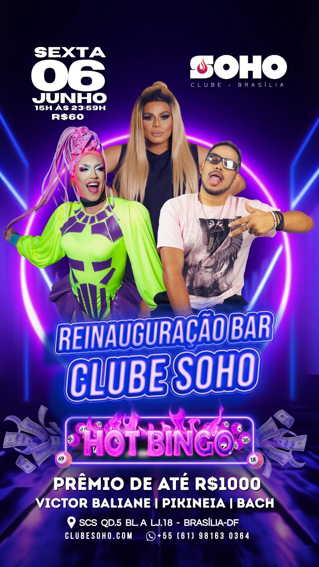 06.06 . 15h .  Hot Bingo . Reinauguração Bar . Clube Soho