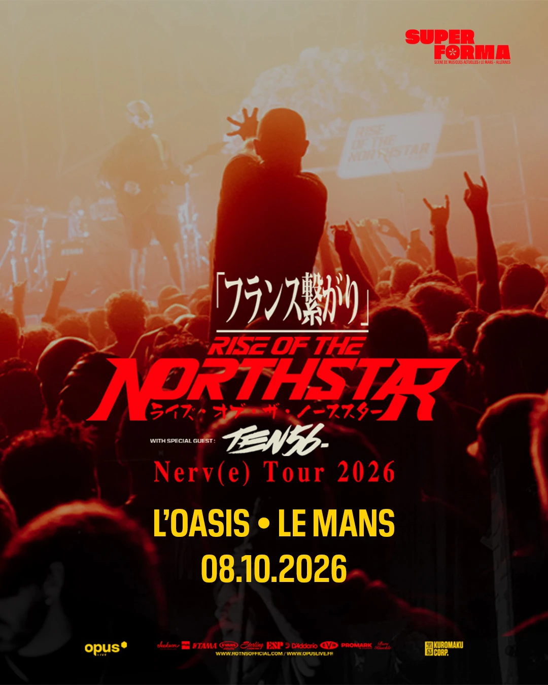 Rise Of The Northstar + Ten56. | L'oasis • Le Mans