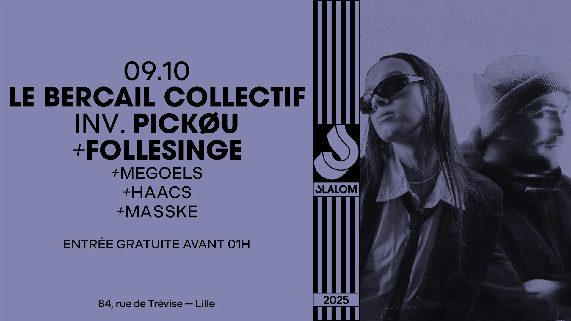Slalom : Le Bercail Collectif [Gratuit Avant 01h]