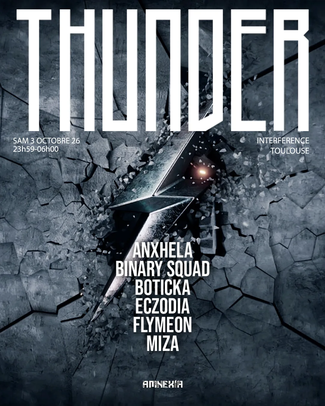Thunder X Interference : Eczodia, Flymeon, Anxhela & More !