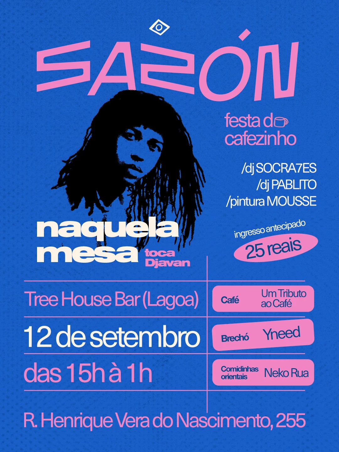 Sazón Festa Do Cafezinho | Naquela Mesa Toca Djavan