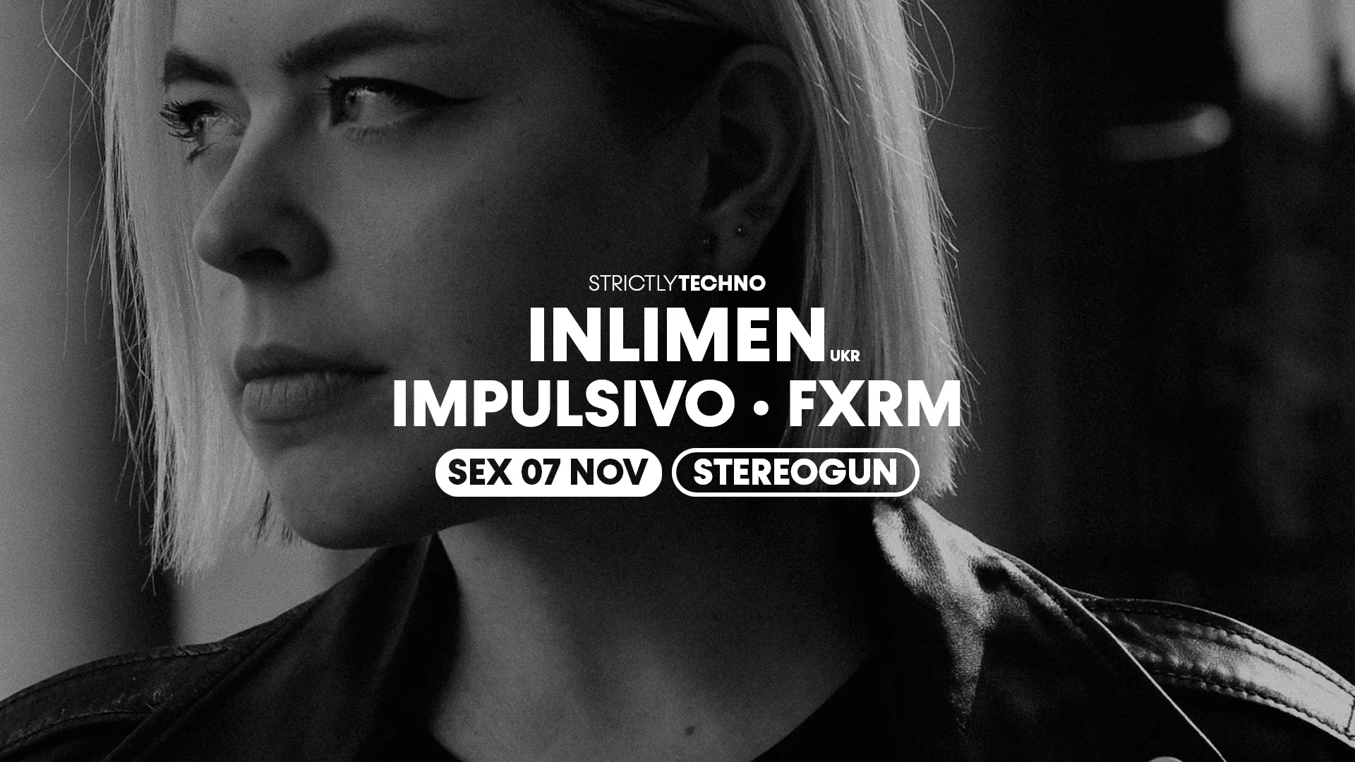 Strictlytechno • Inlimen (Ukr) • Stereogun, Leiria