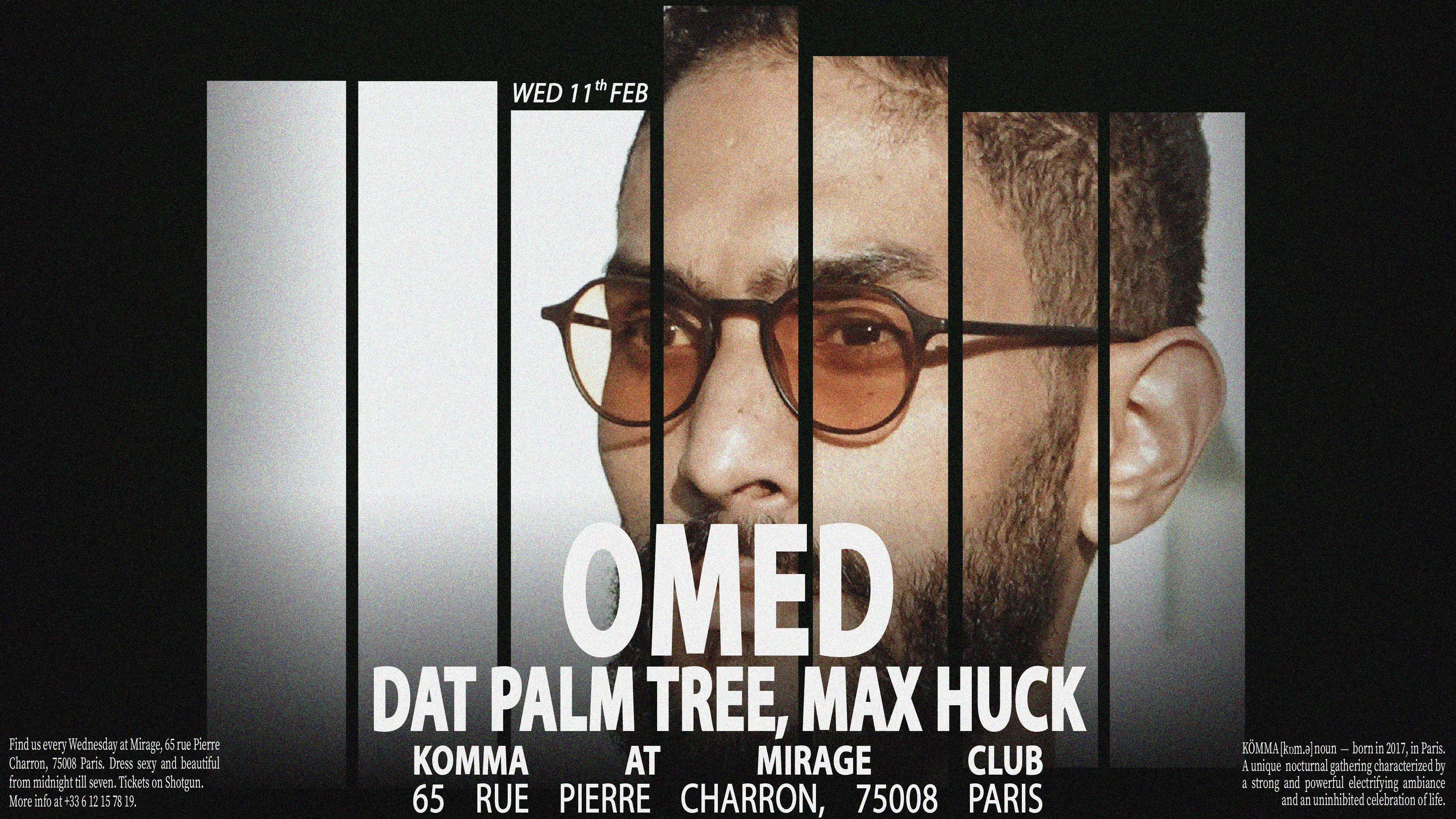 Kömma - Mirage: Omed, Dat Palm Tree, Max Huck