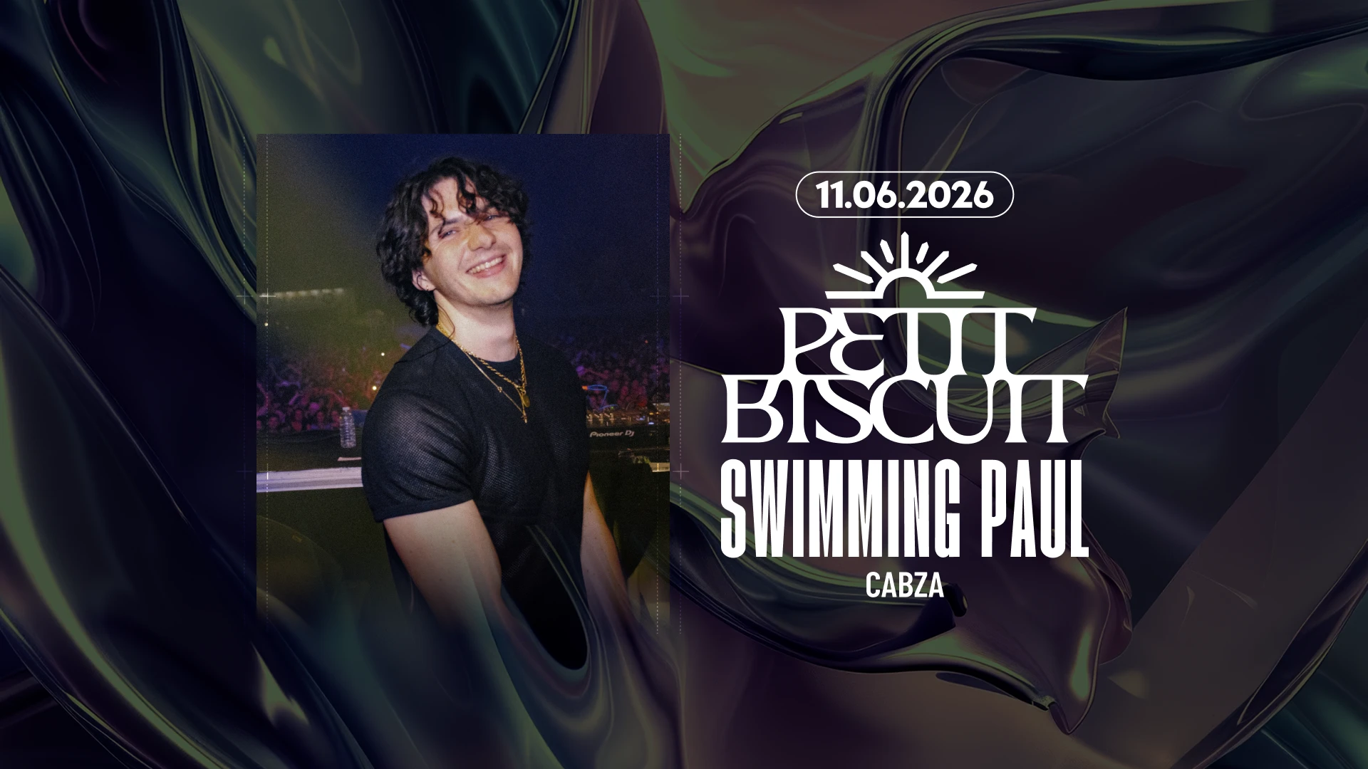 Petit Biscuit + Swimming Paul X Poney Club 2026