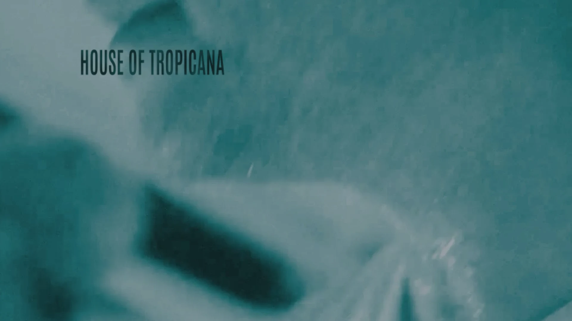 House Of Tropicana