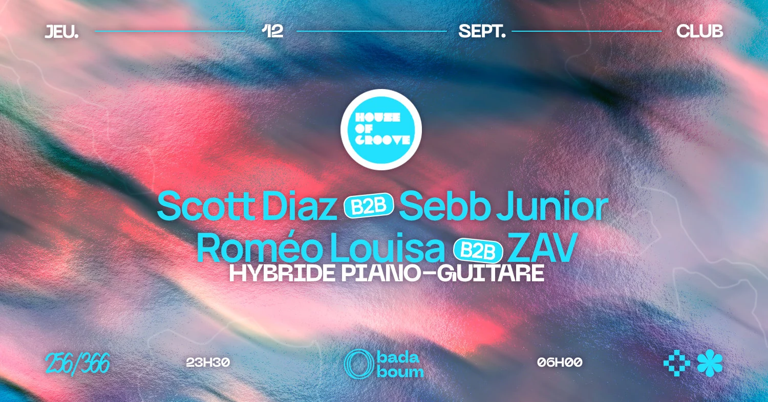 Club — House Of Groove (+) Sebb Junior (+) Scott Diaz