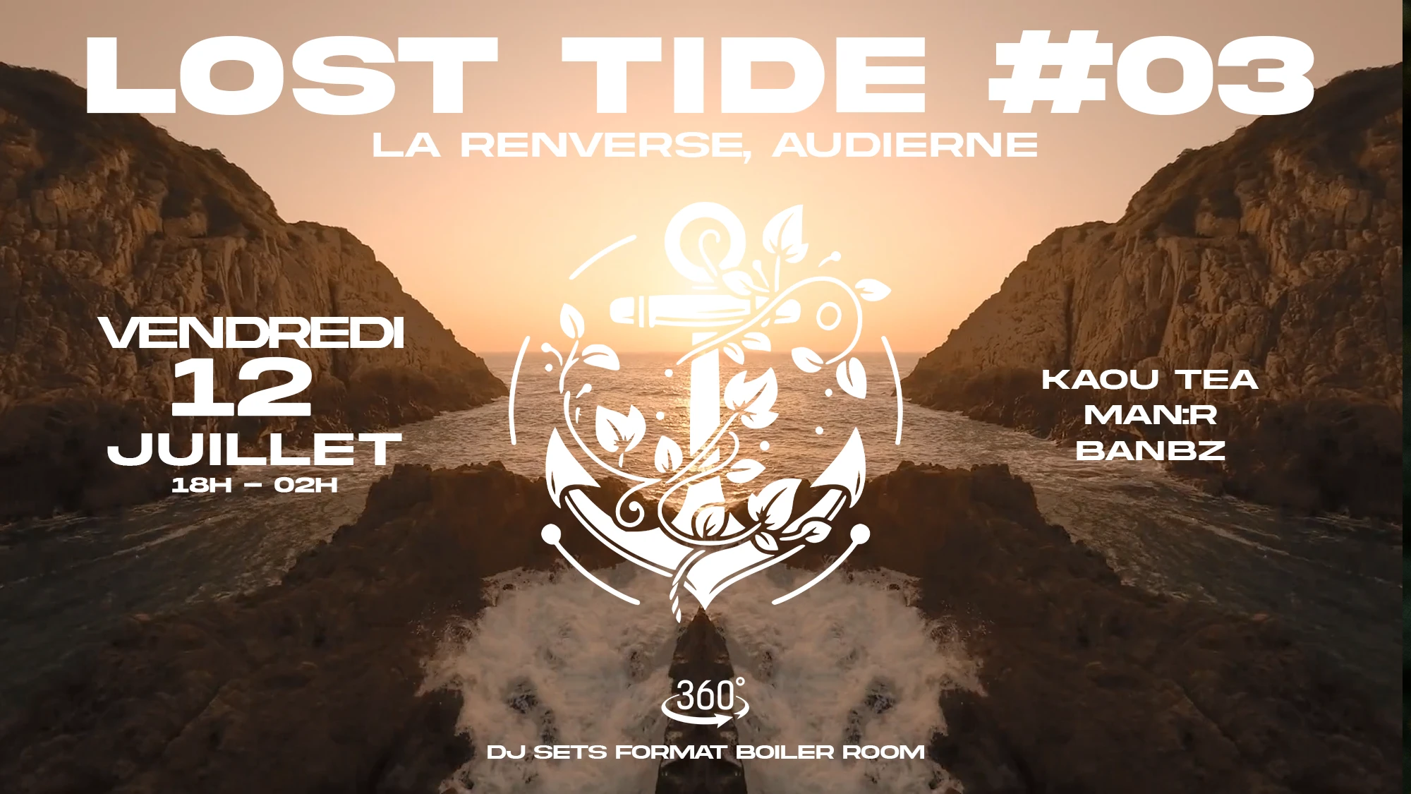 Dj Set 360° @ Lost Tide #3 - Banbz X Man:R & Kaou Tea