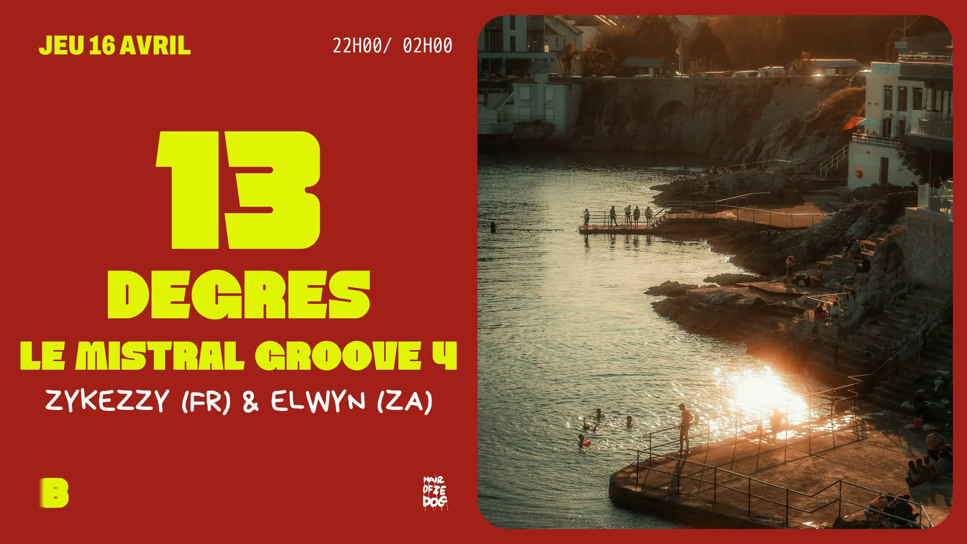 13 Degrés "Le Mistral Groove 4" @Le Bouge