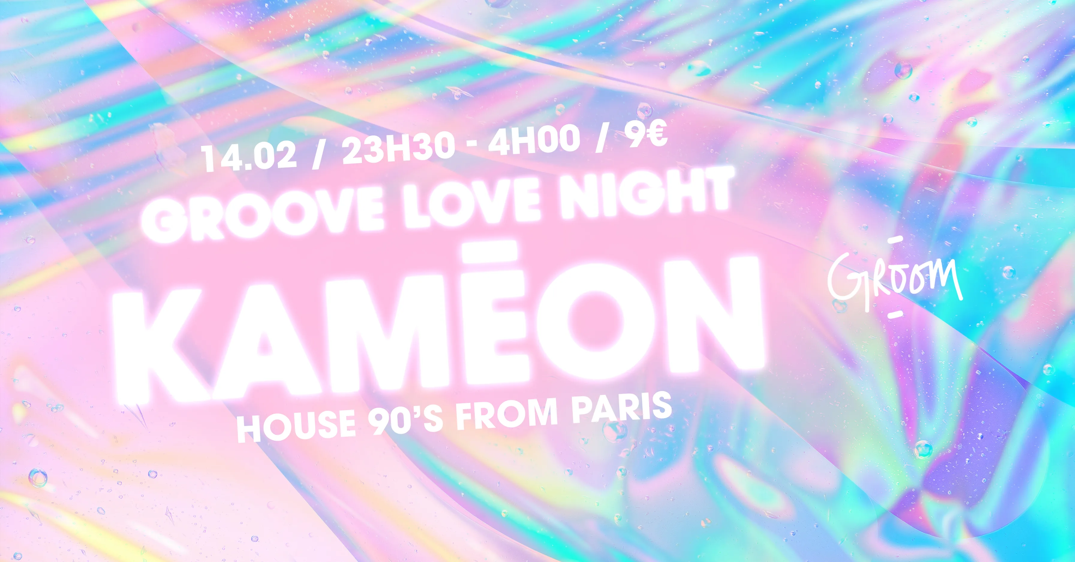 Groove Love Night W/ Kameon