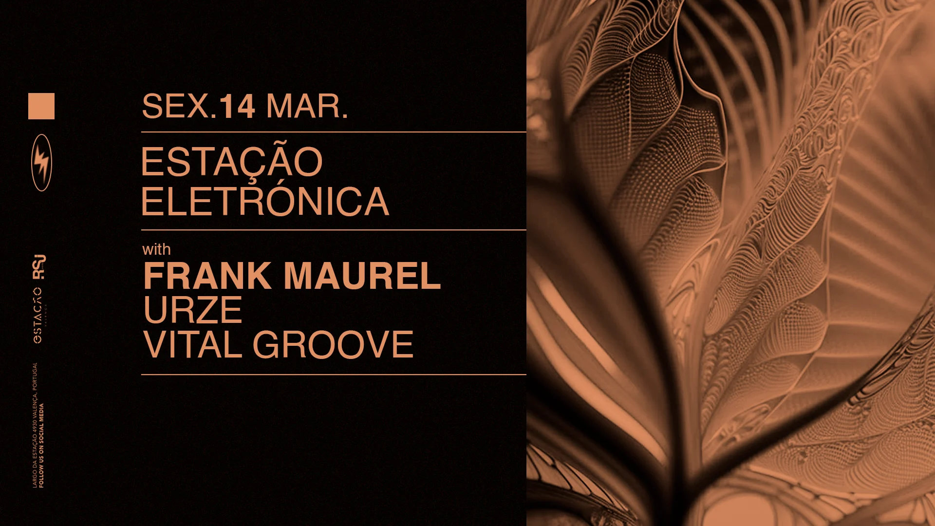 Estação Eletrónica C/ Frank Maurel, Urze, Vital Groove