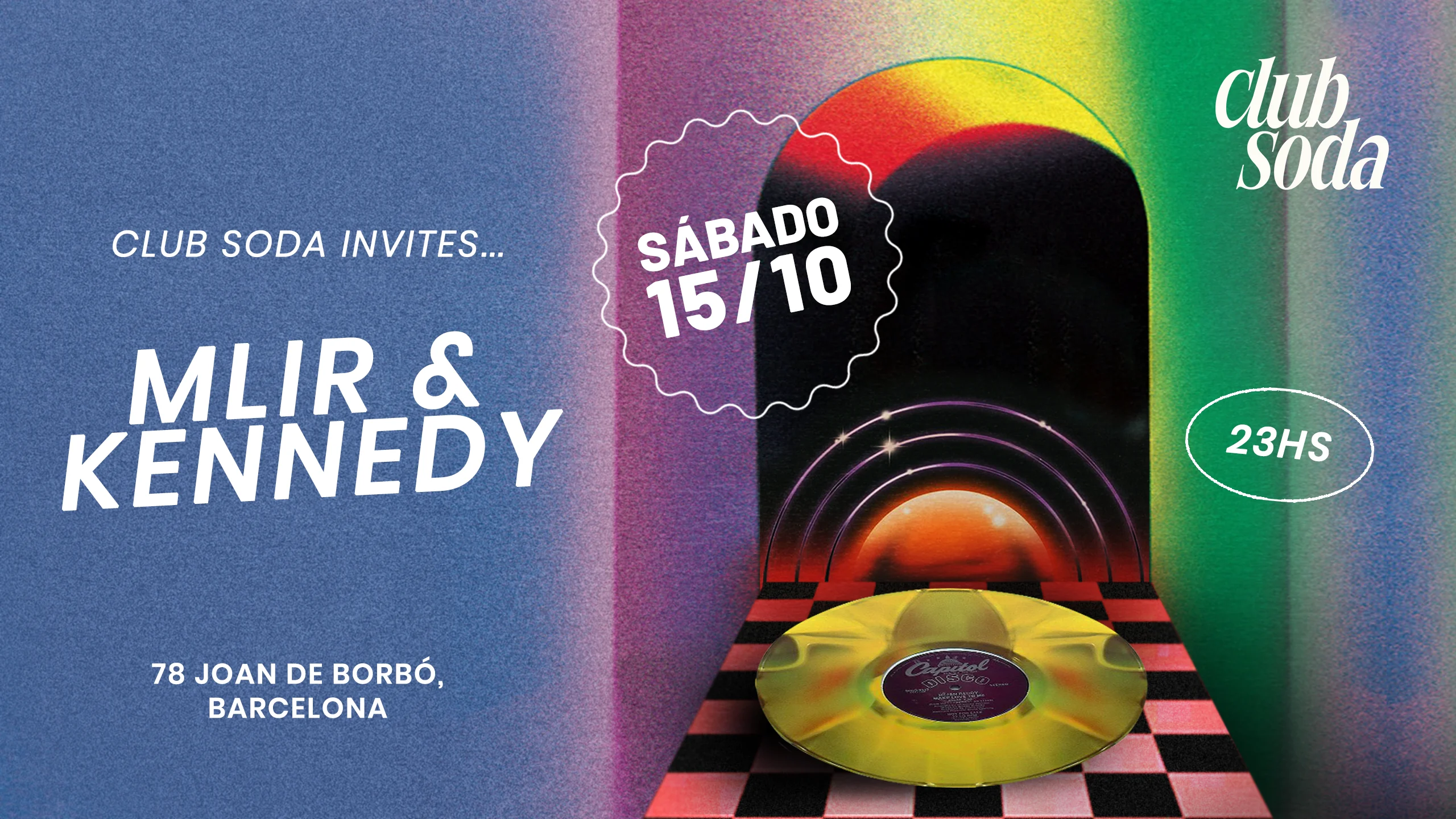 Club Soda Invites Mlir & Kennedy