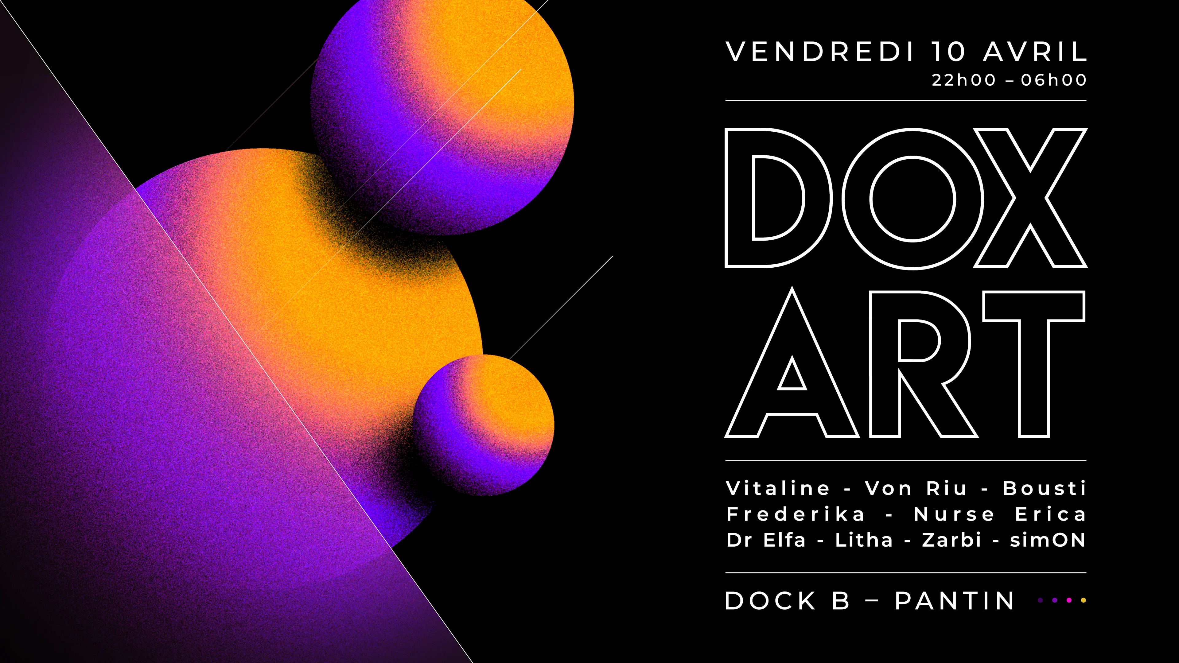 Dox'art X Dock B - Vitaline - Von Riu - Bousti & More