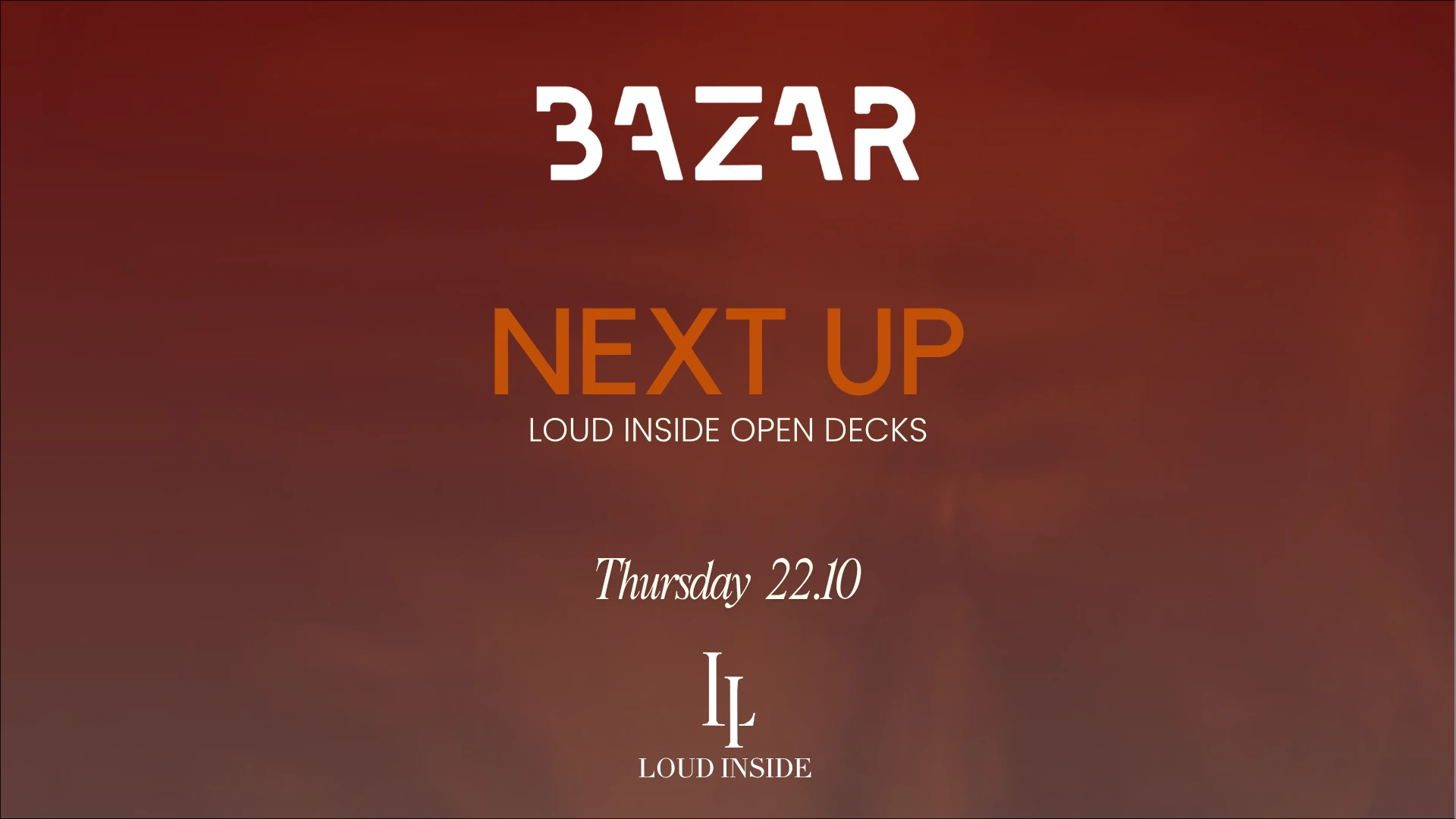 Next Up 2 - Loud Inside Open Deck