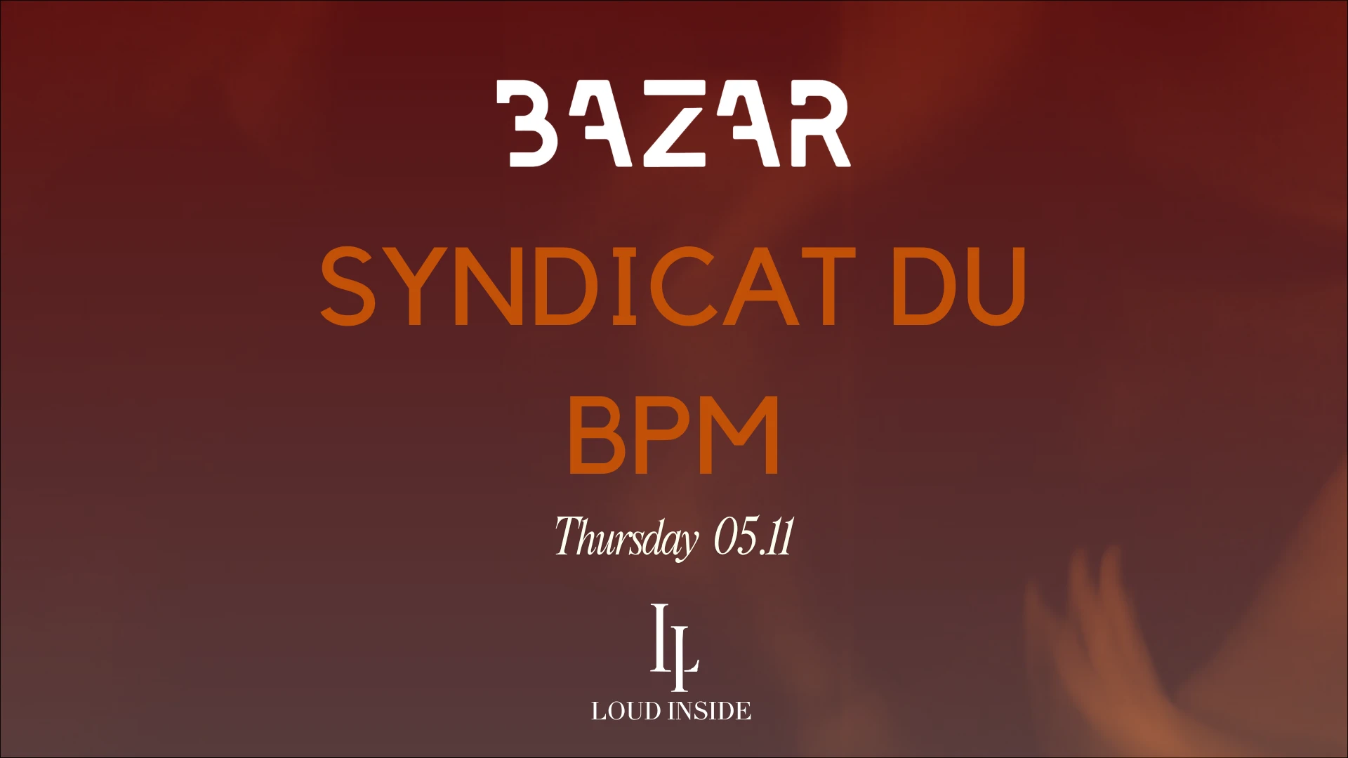 Loud Inside X Syndicat Du Bpm