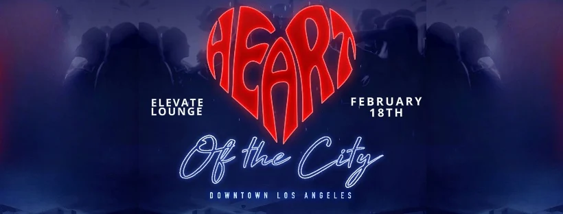 Heart Of The City (Elevate Lounge) Dtla