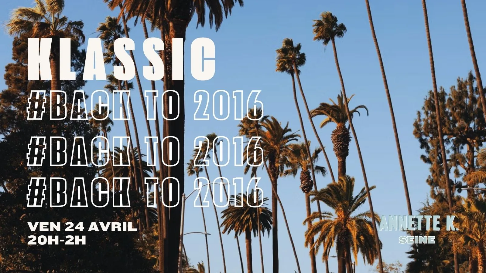 La Klassic D'annette : Back To 2016