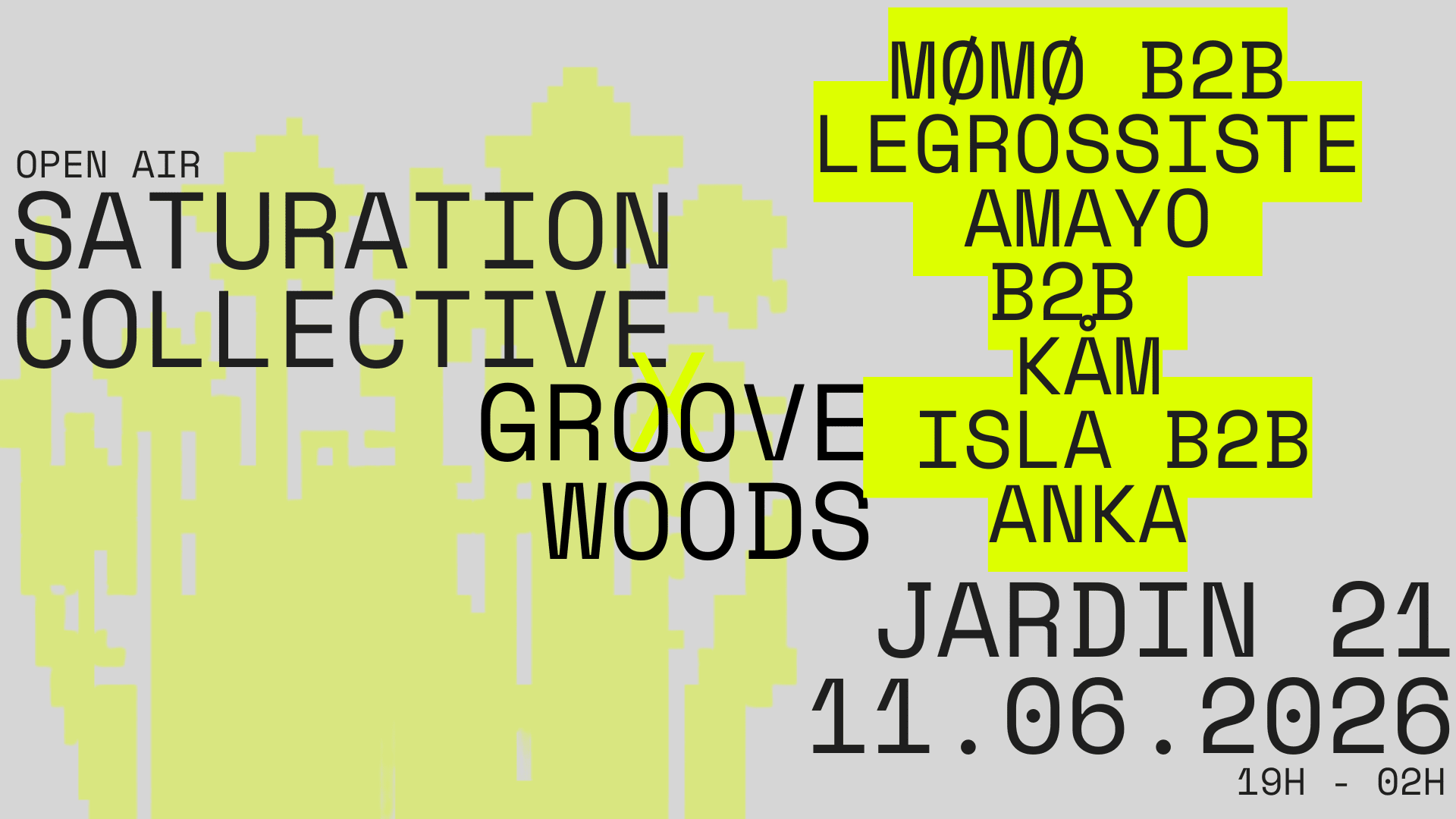 Saturation Collective X Groove Woods - Open Air