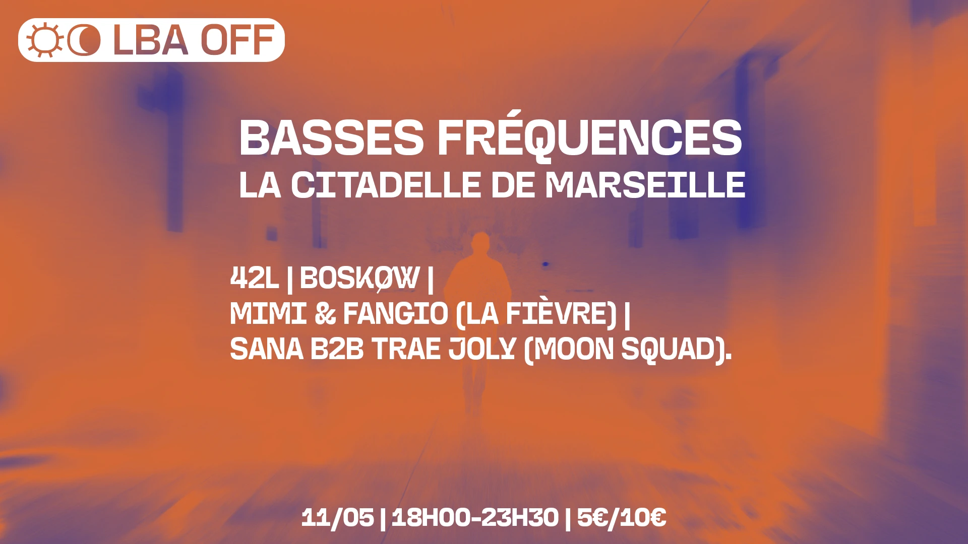 Lba Off : Basses Fréquences X La Citadelle