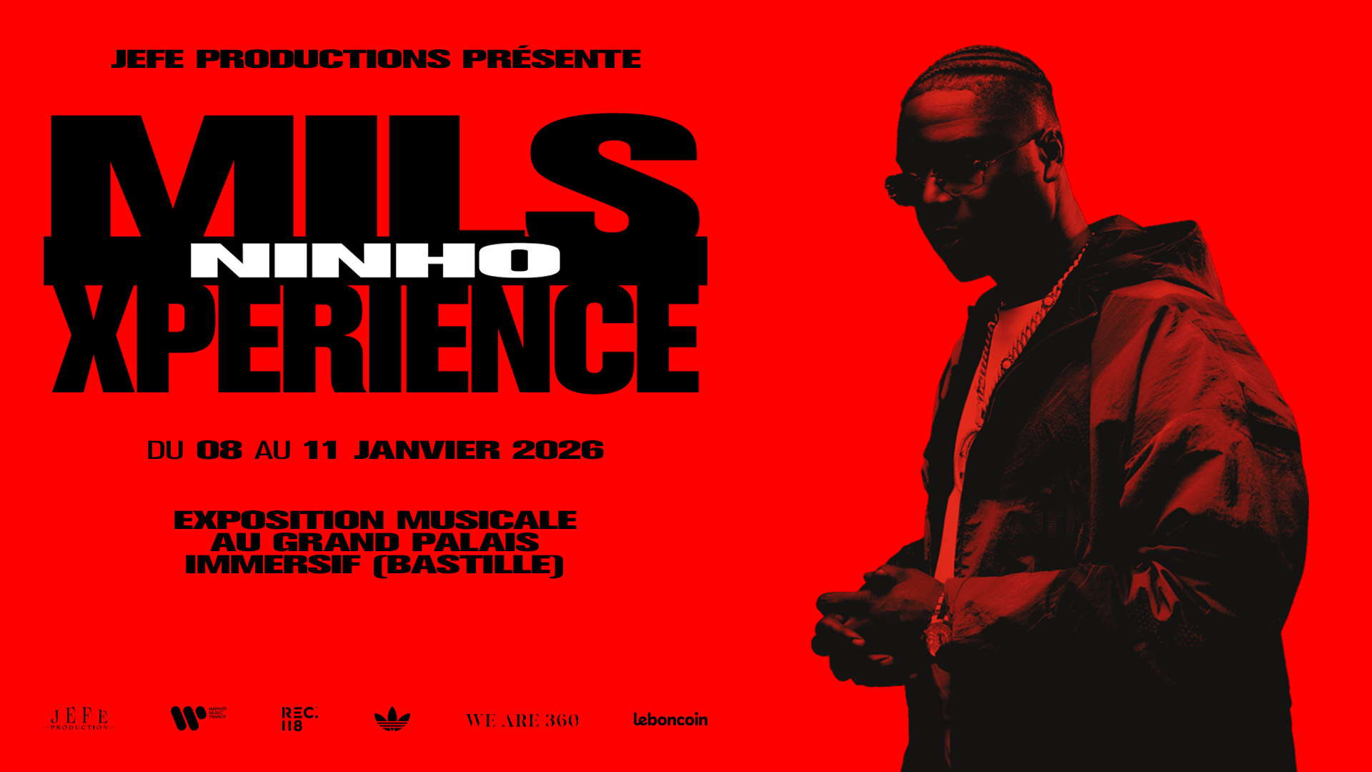 Ninho Présente : Mils Xperience