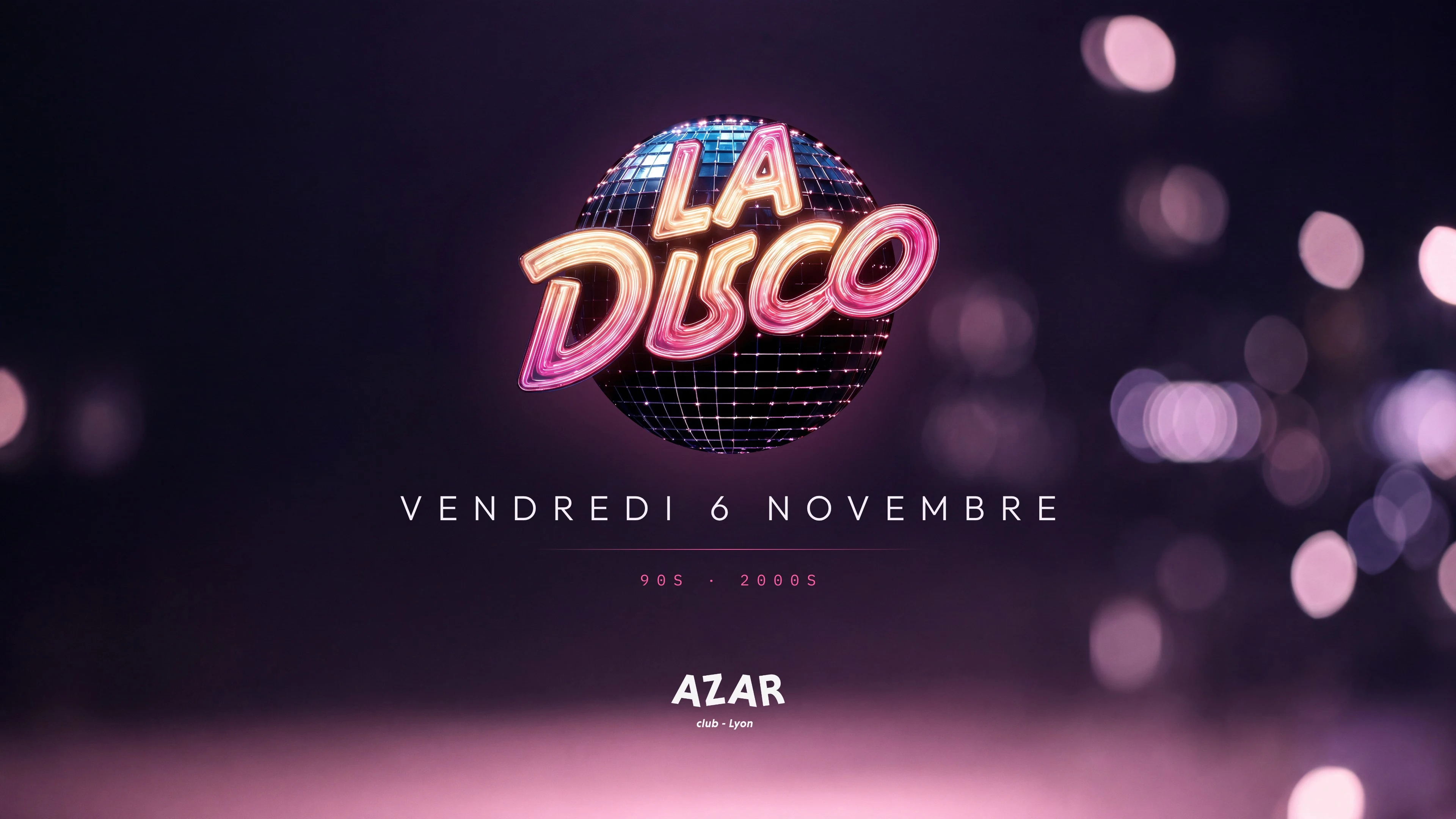 La Disco - Vendredi 6 Novembre - Azar Club