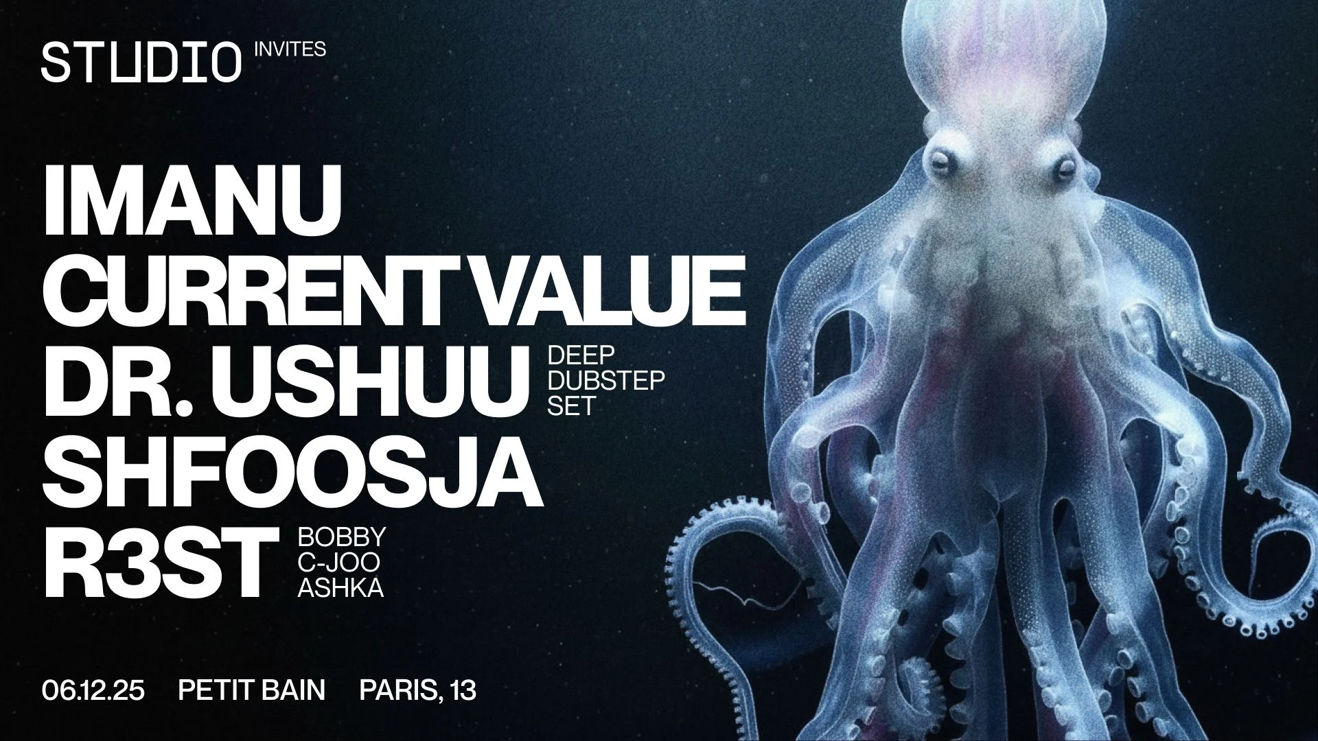 Studio Invites Imanu, Current Value, Ushuu, Shfoosja & R3st
