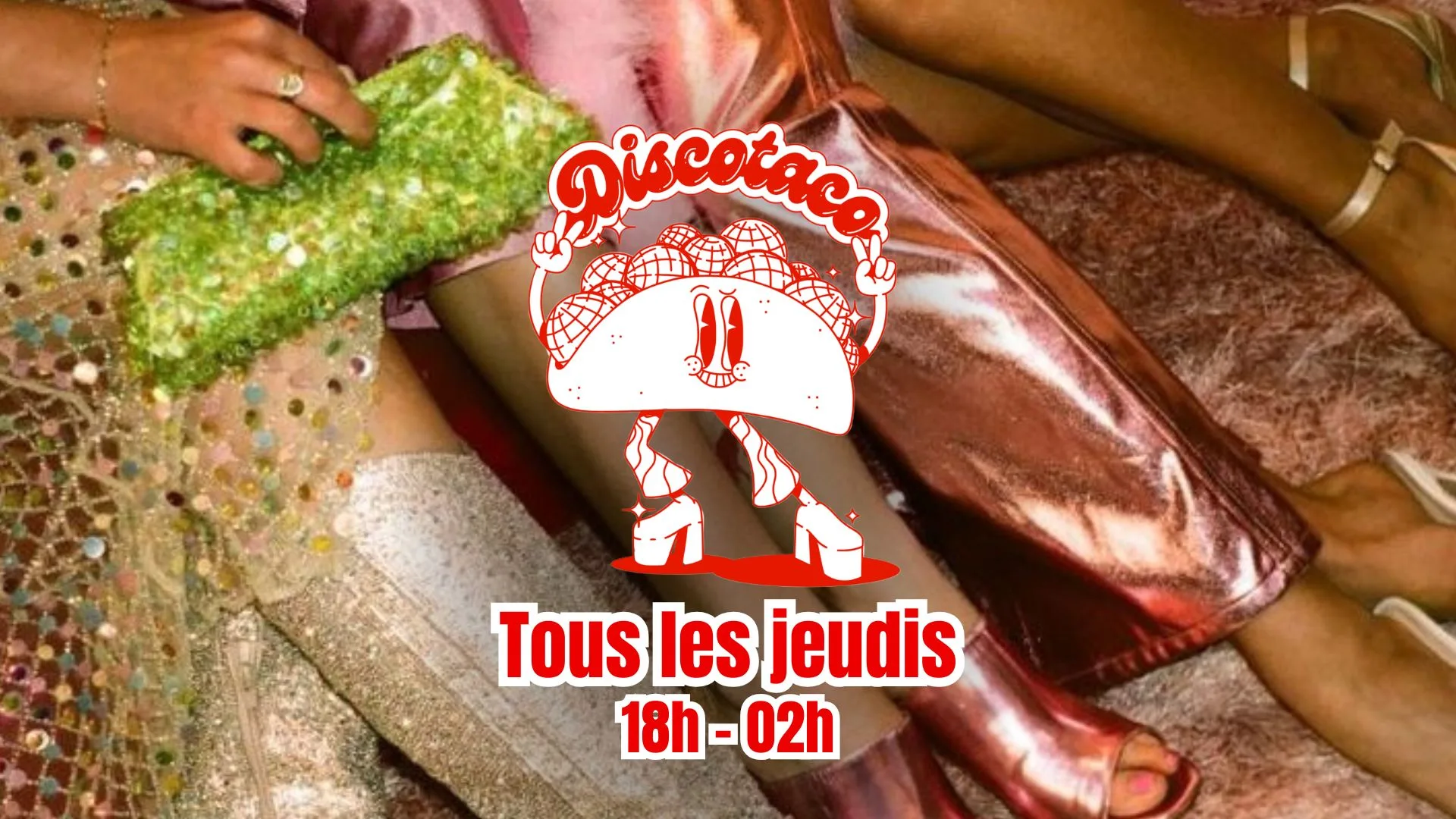 La Discotaco : Disco, Paillettes & Tacos !
