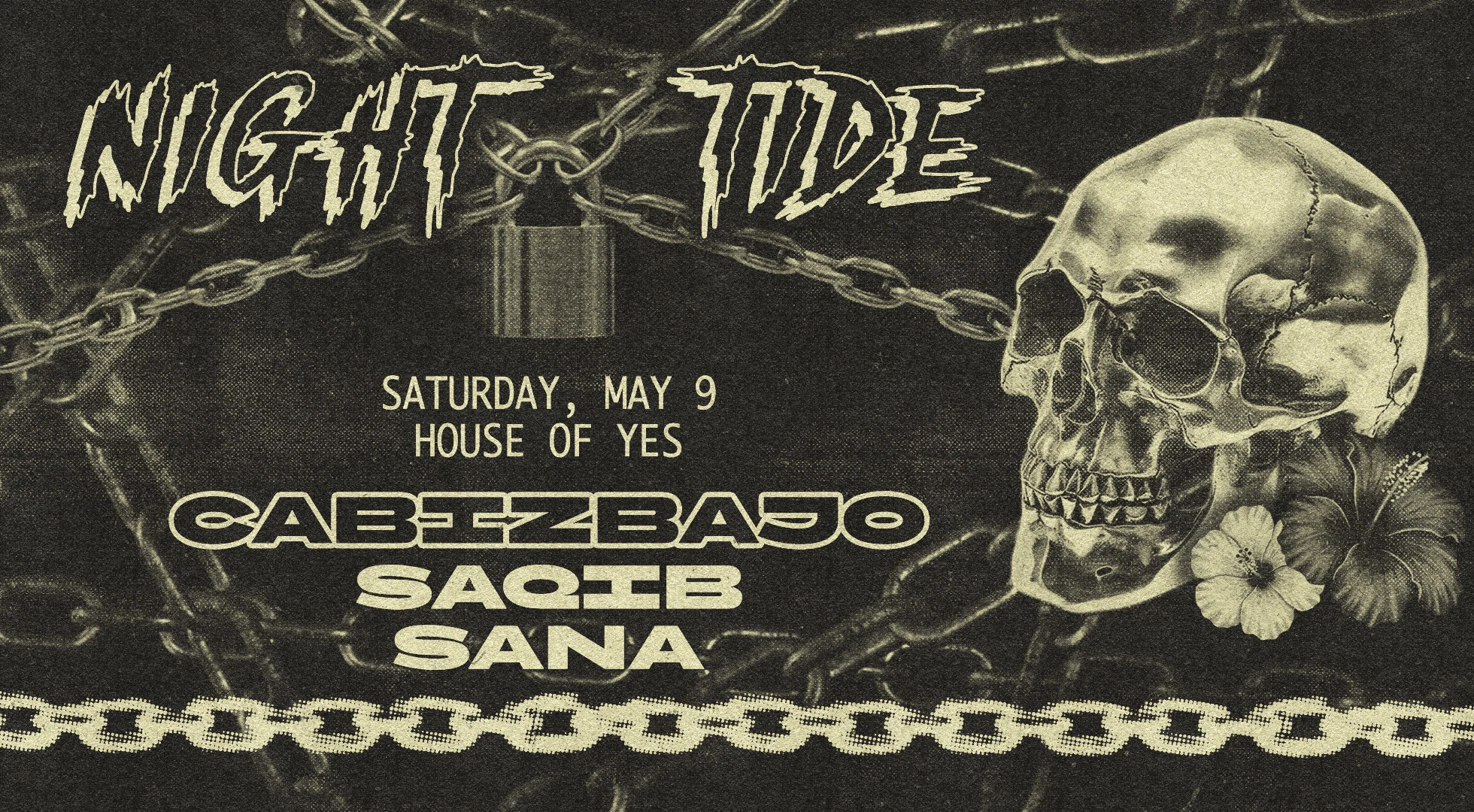 Night Tide: Cabizbajo, Saqib, Sana