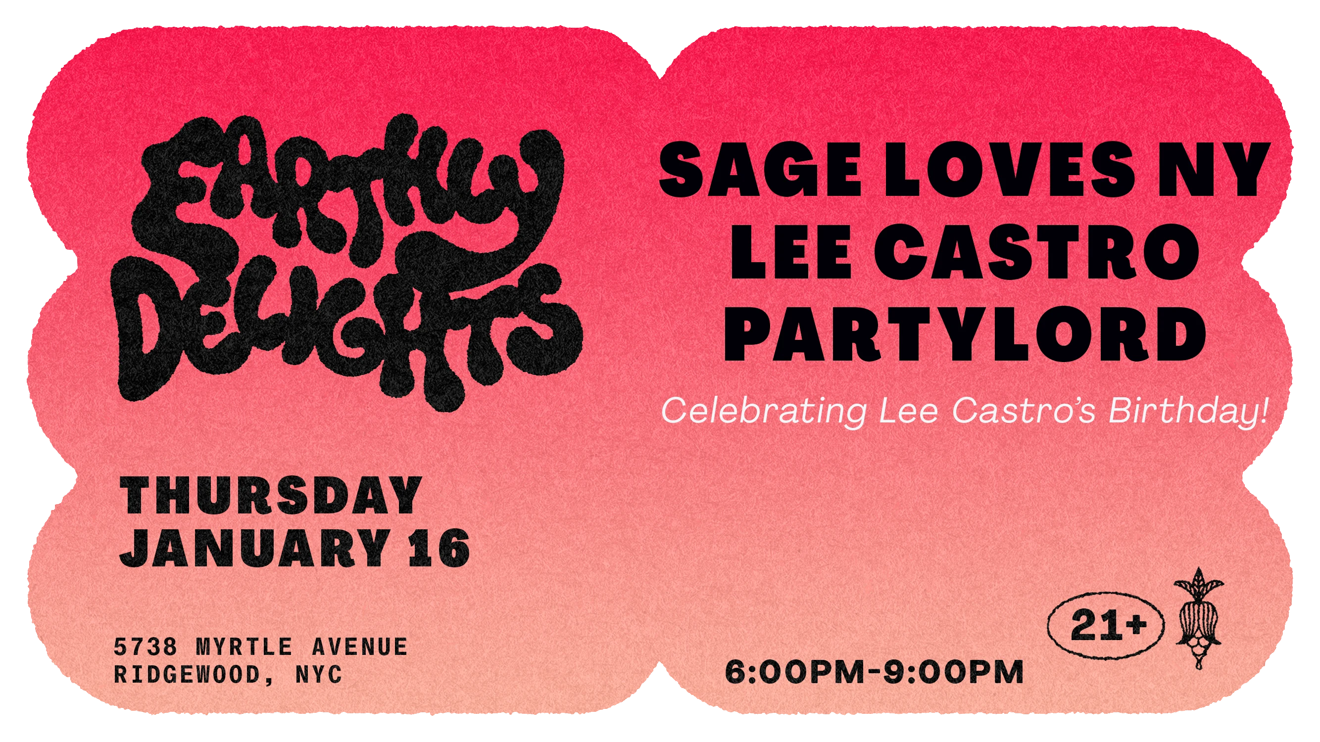Happy Hour: Lee Castro, Sages Loves Ny, Partylord