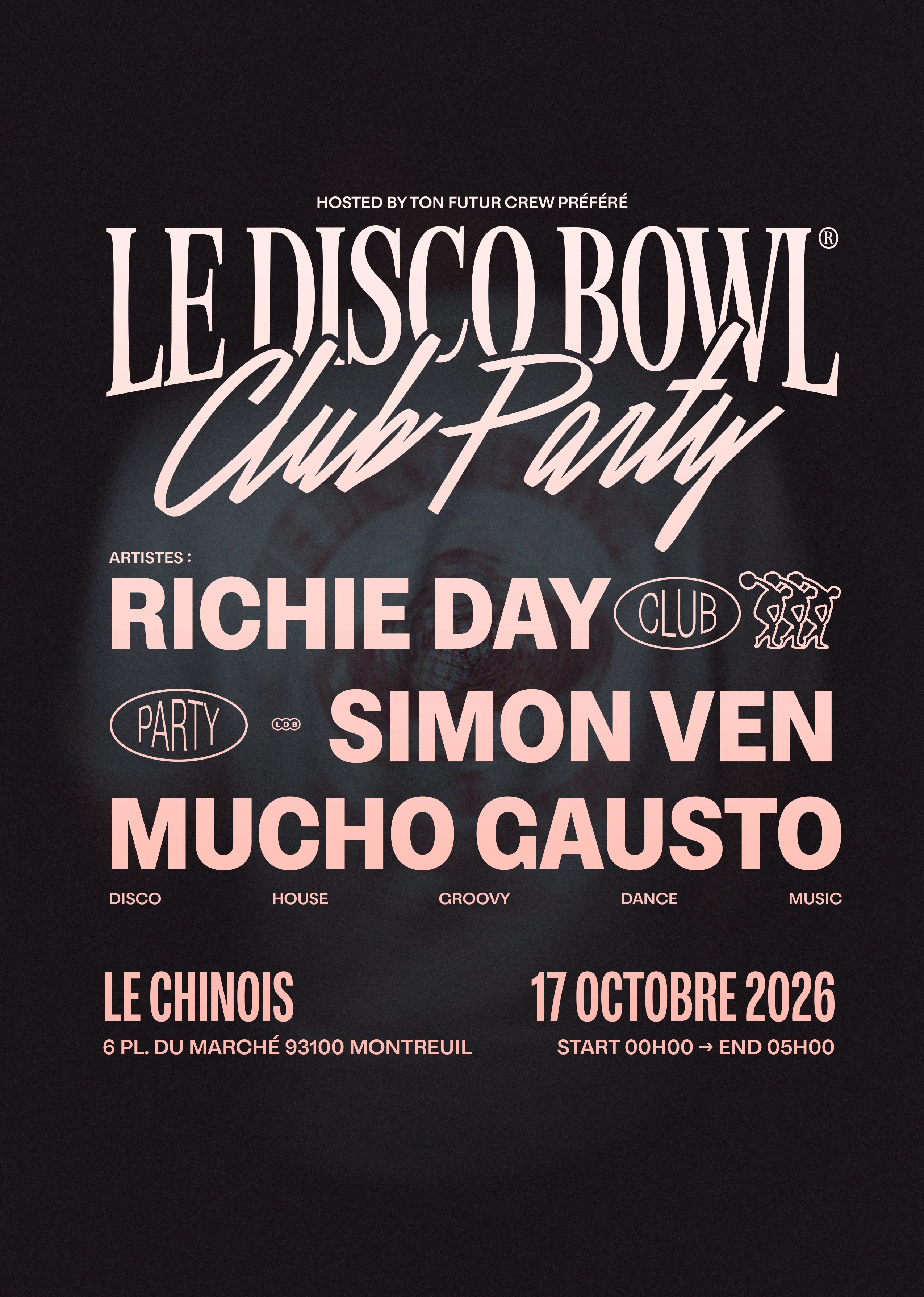 Le Disco Bowl Club Party Au Chinois De Montreuil
