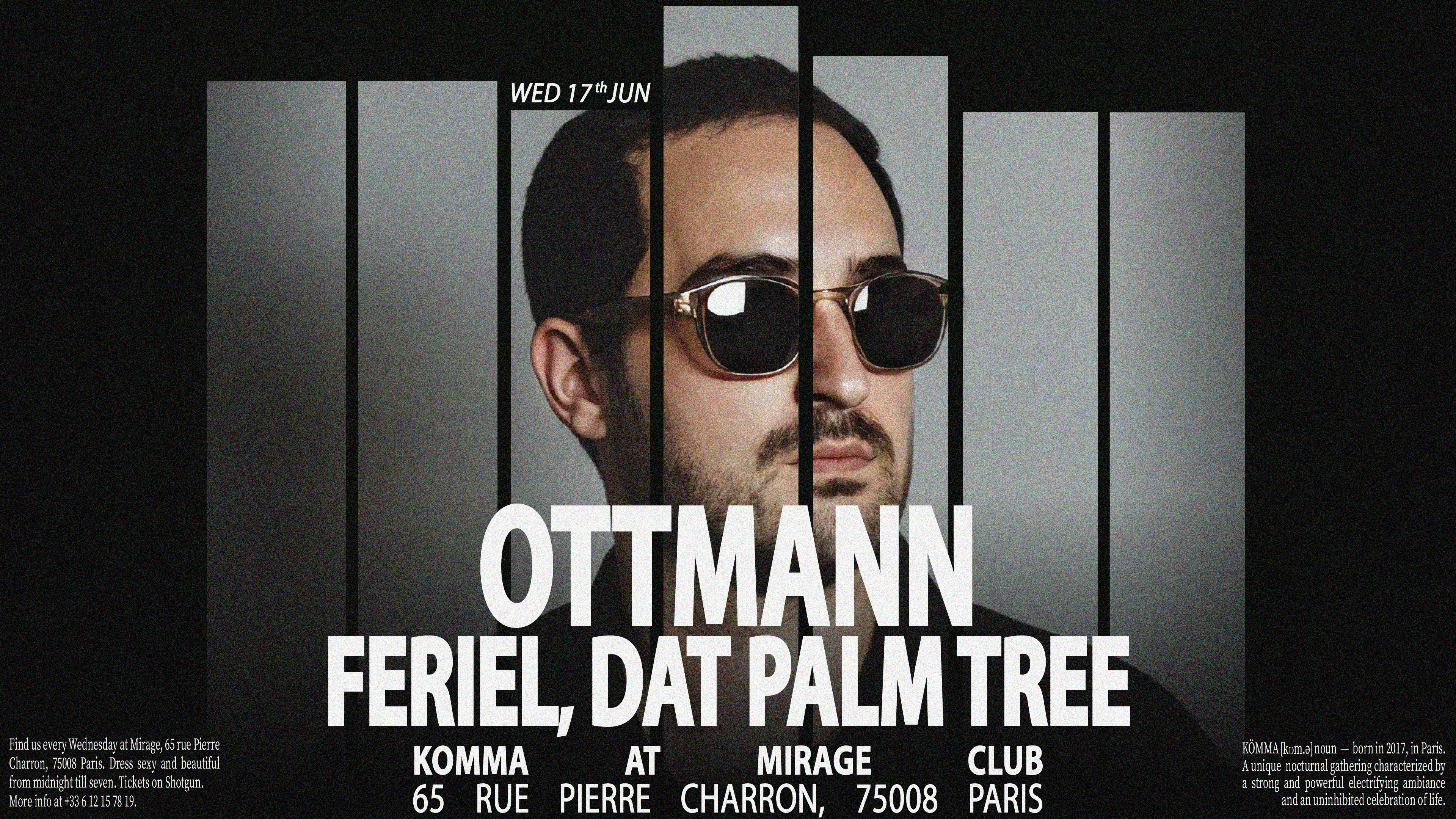 Kömma - Mirage: Ottmann, Fériel, Dat Palm Tree