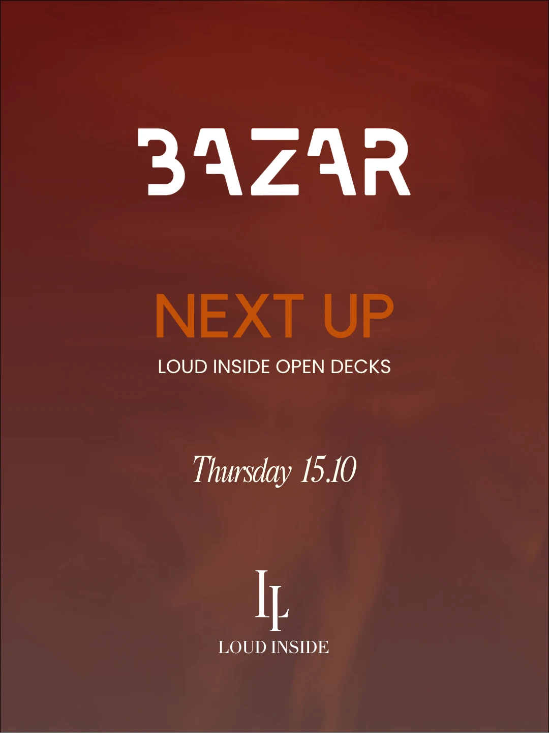 Next Up - Loud Inside Open Deck