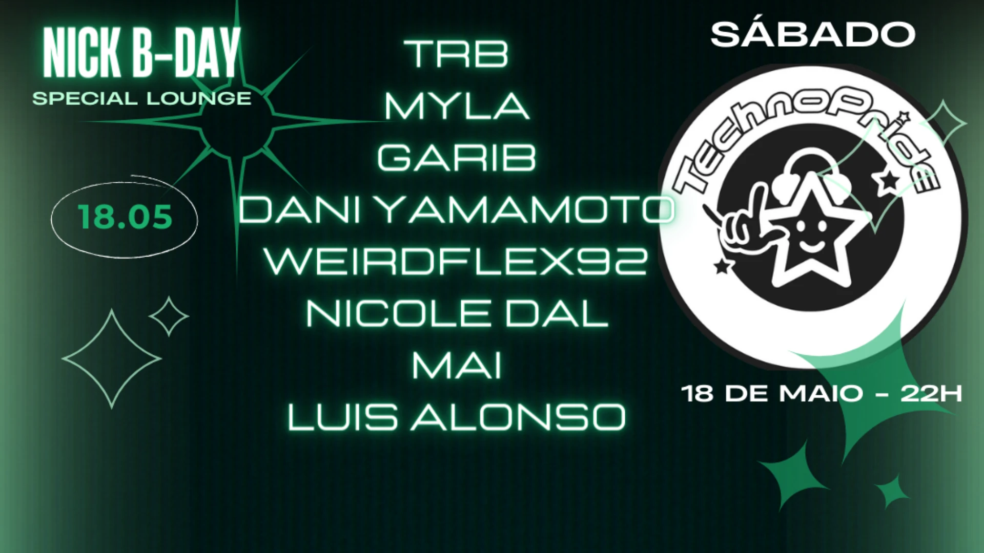 Technopride - 18.05 - Sábado! Nick Bday