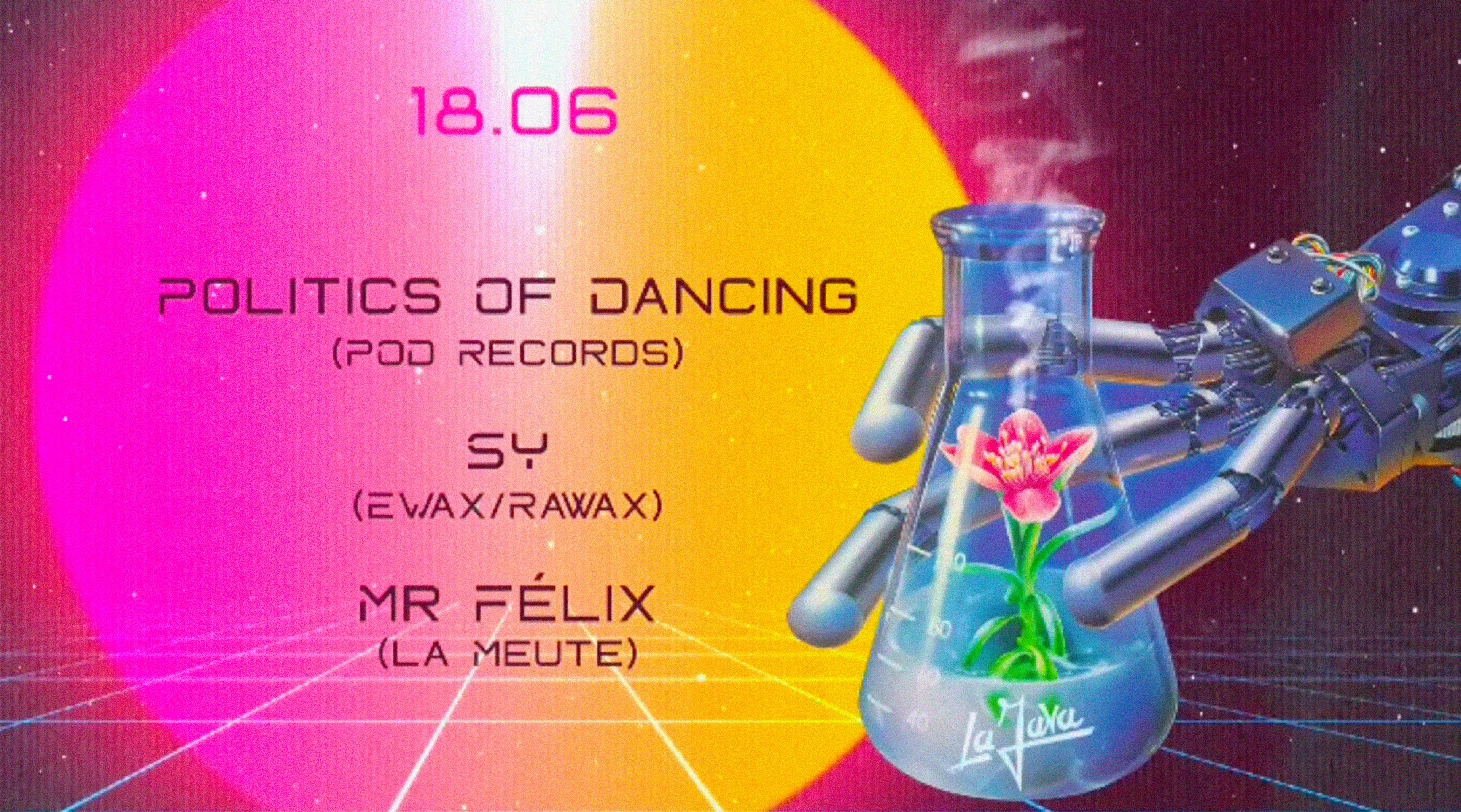 La Java : Politics Of Dancing / Sy (Ewax) / Mr Félix (La Meute)