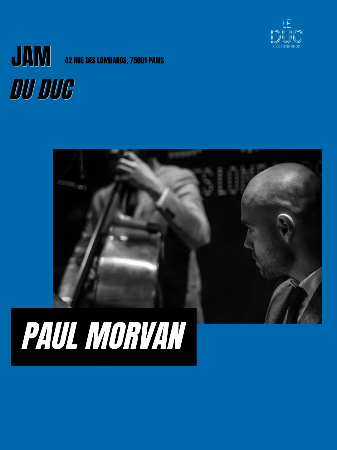Jam Du Duc - Paul Morvan Session #3