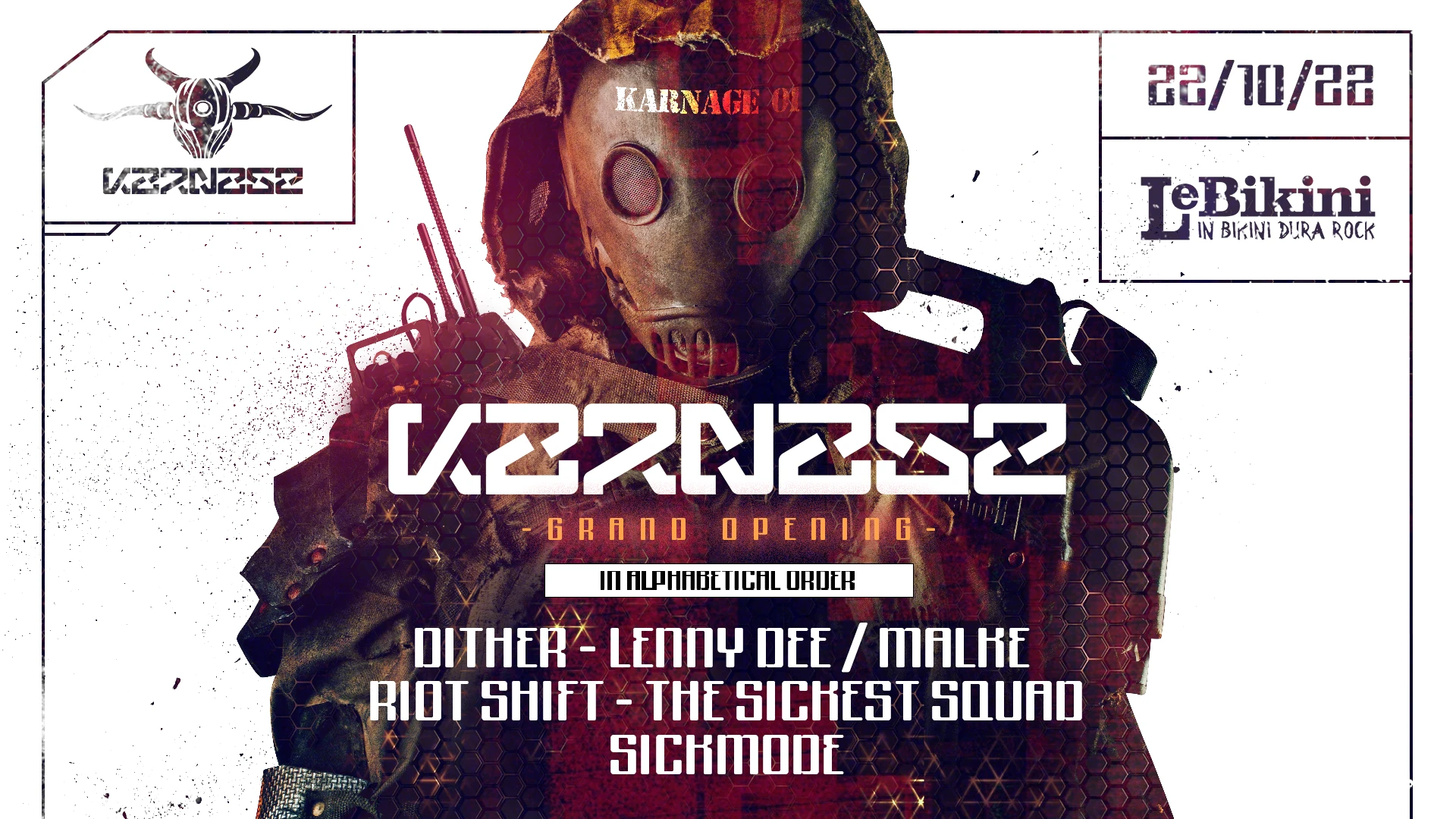 Karnage Grand Opening W/ Lenny Dee, Malke, Sick Mode & More