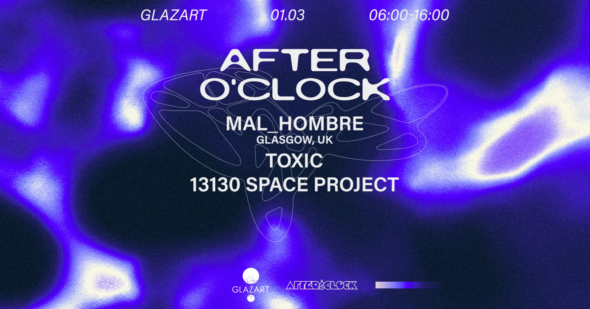 After O'clock : 13130 Space Project - Mal_Hombre - Toxic