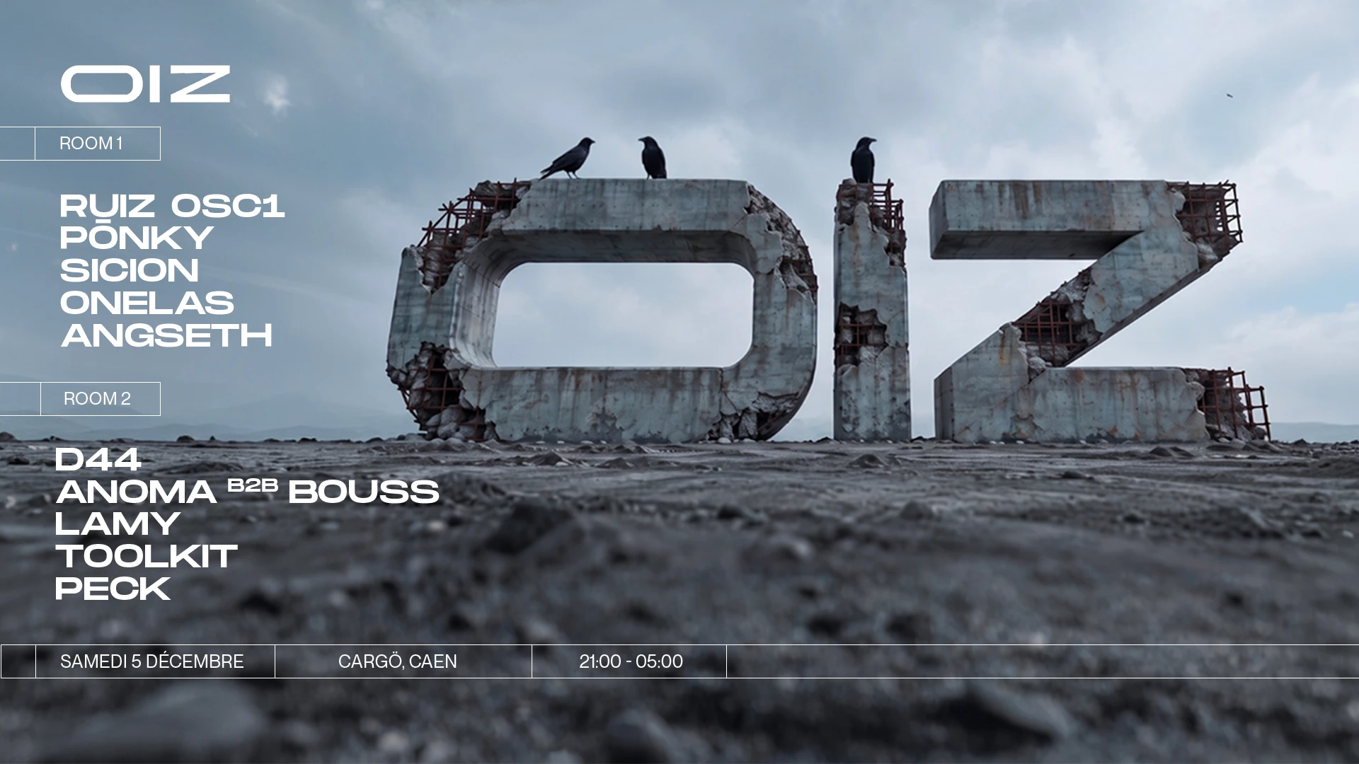 Oiz X Le Cargö • Ruiz Osc1, Pōnky, Sicion, D44 & More