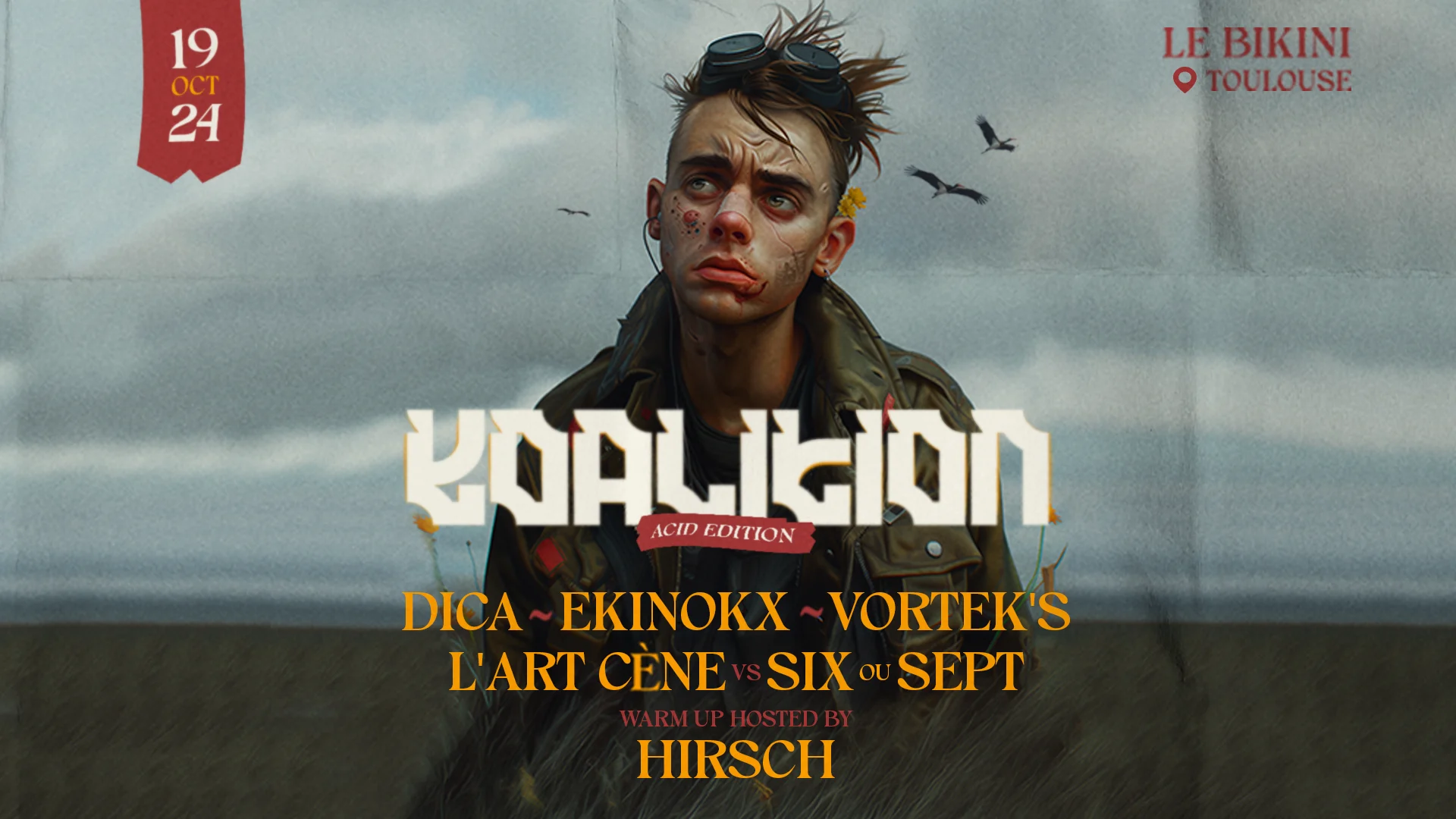 Koalition Acid W/ Dica, Ekinokx, Vortek's, L'art Cène..