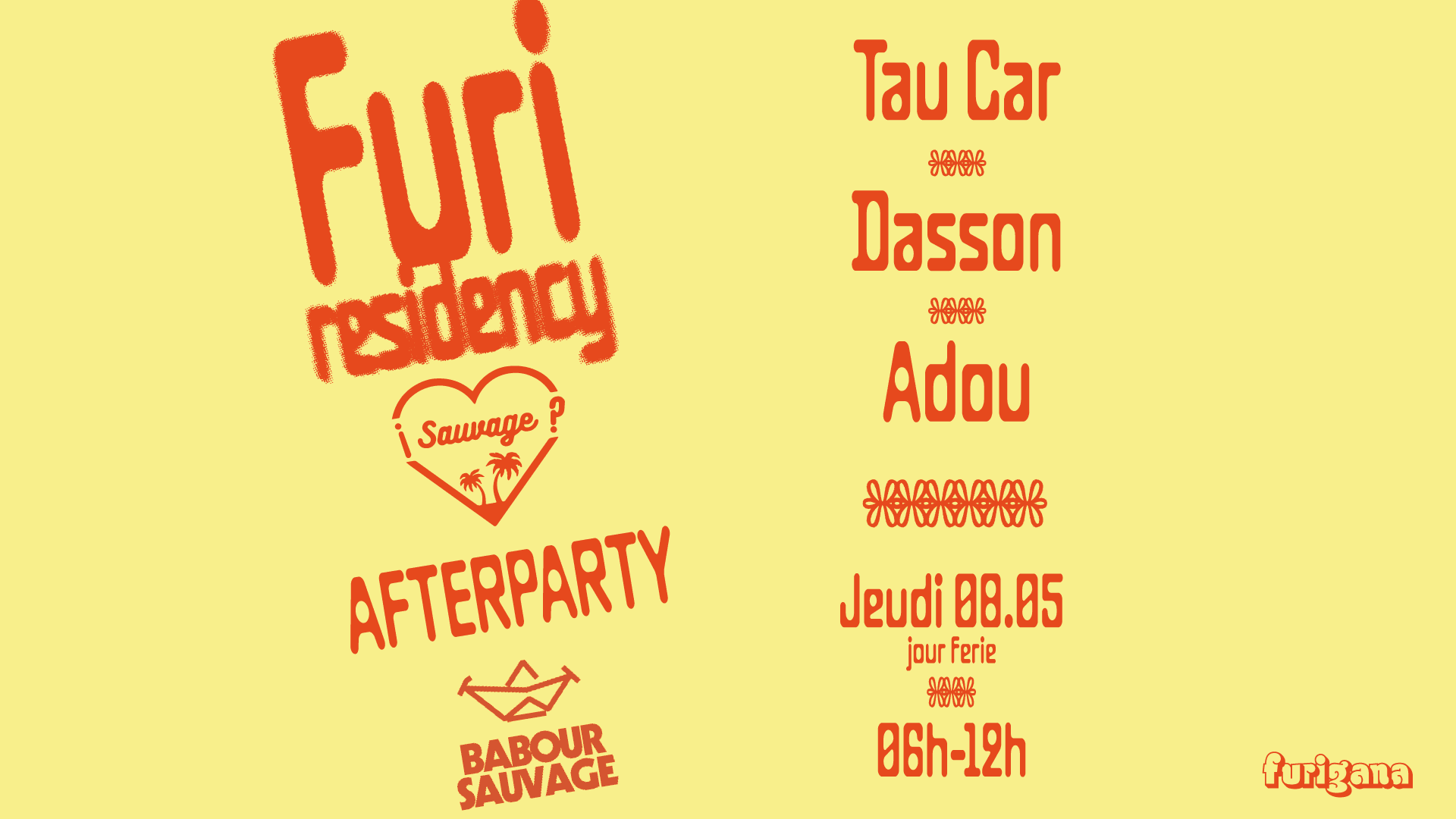¡After Furi Sauvage #7 : Tau Car • Dasson • Adou ?