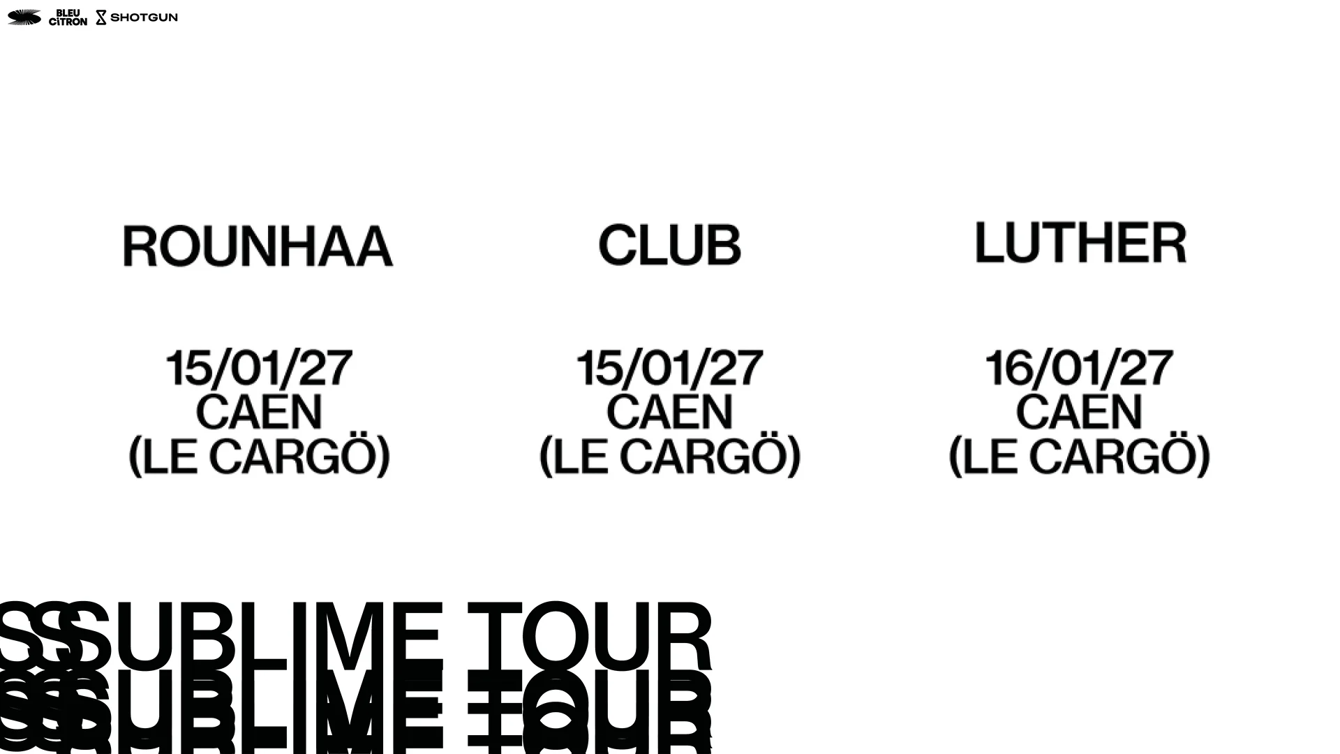 Pack 2 Concerts + Club : Sublime Tour - Caen - Le Cargö