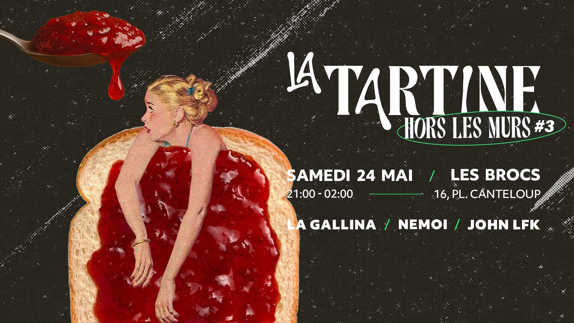 La Tartine X Les Broc's - Hors Les Murs #3