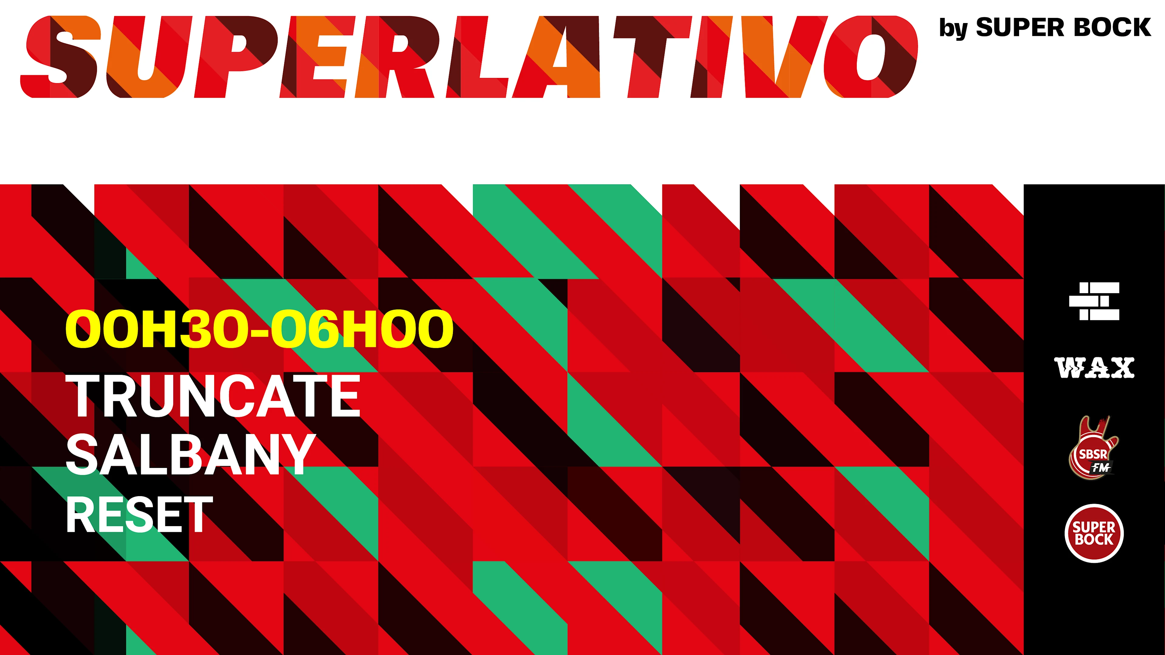 Superlativo By Super Bock Feat Wax